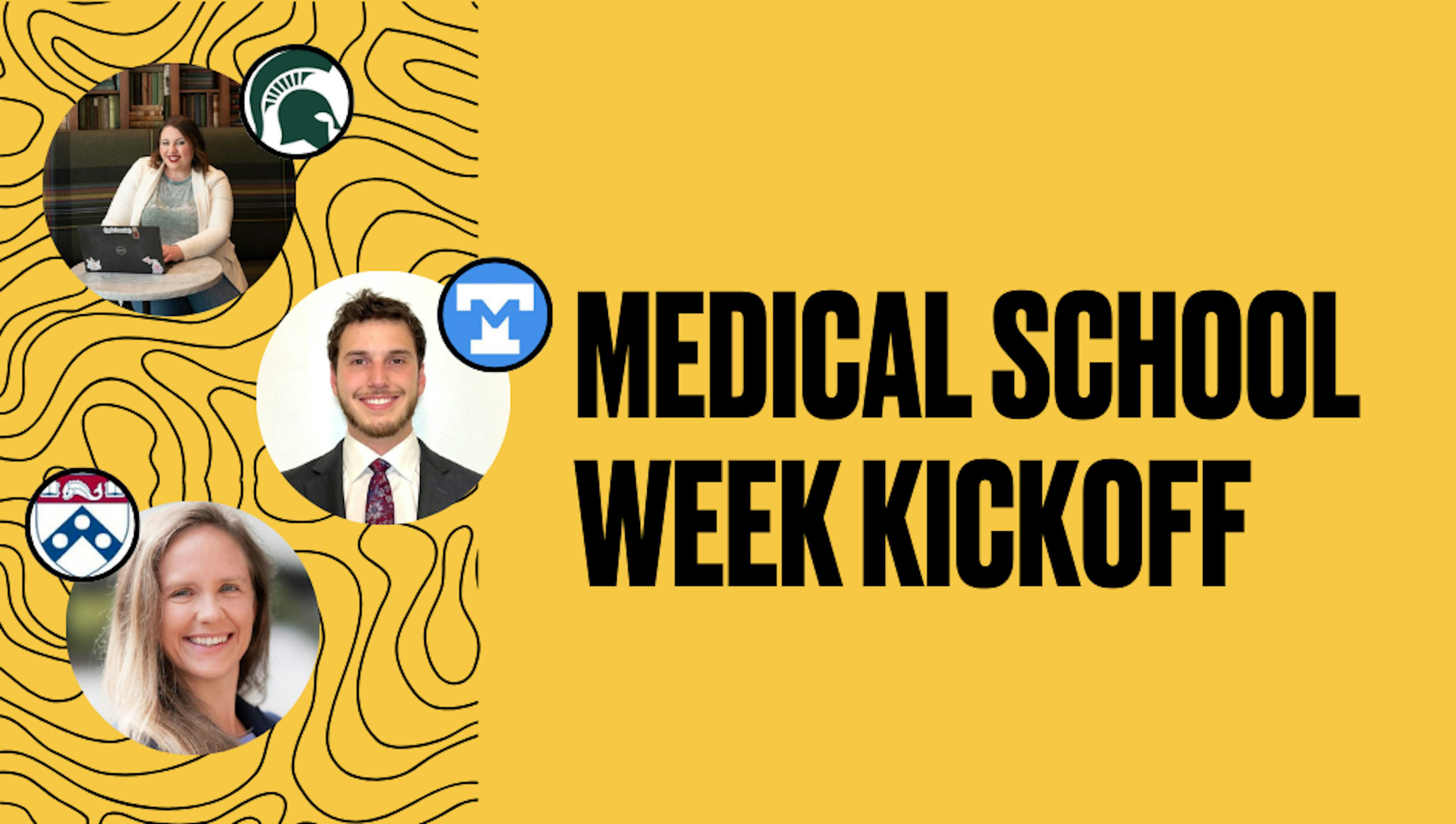 Medical School Week Kickoff