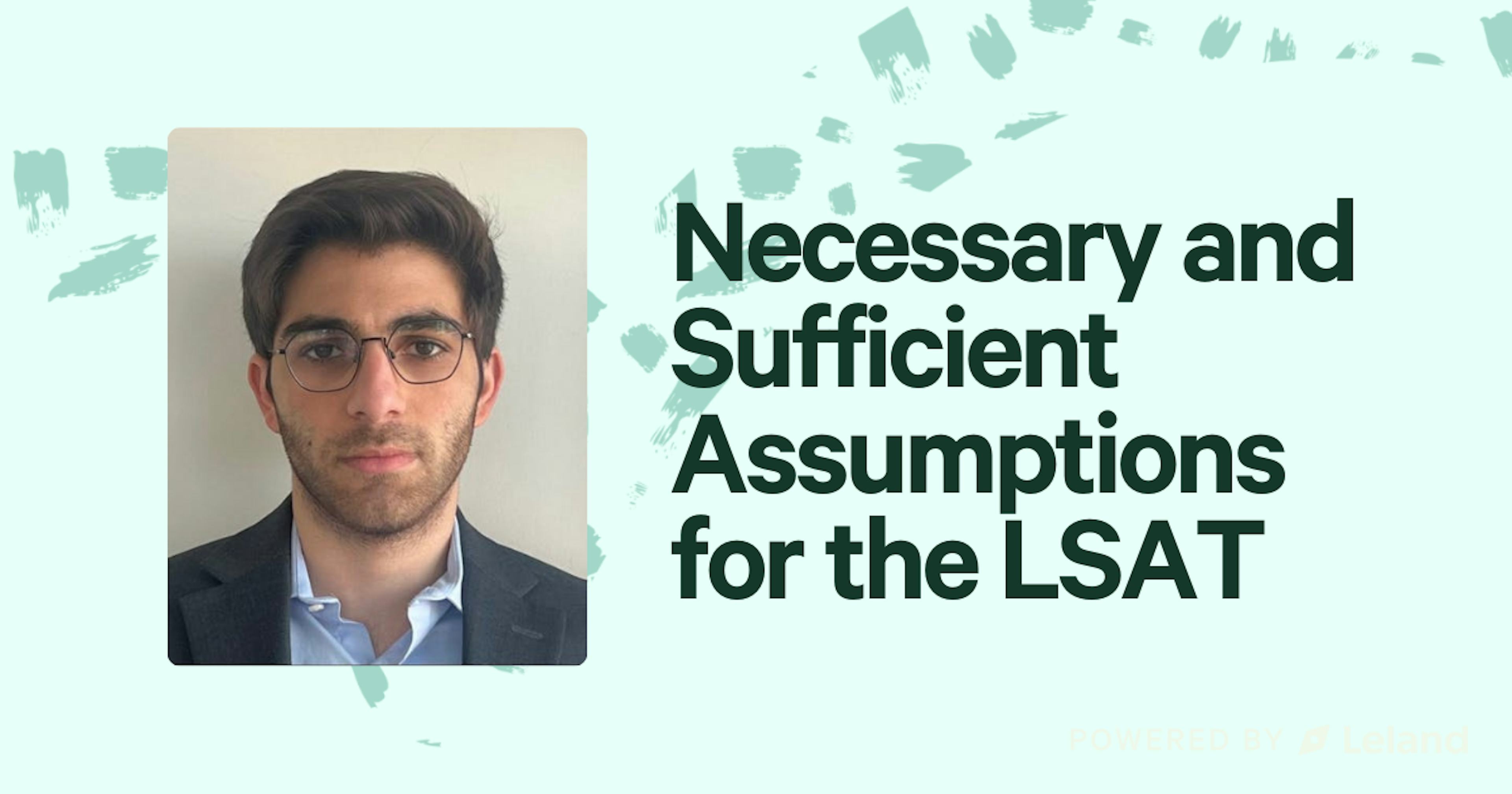 Necessary and Sufficient Assumptions for the LSAT
