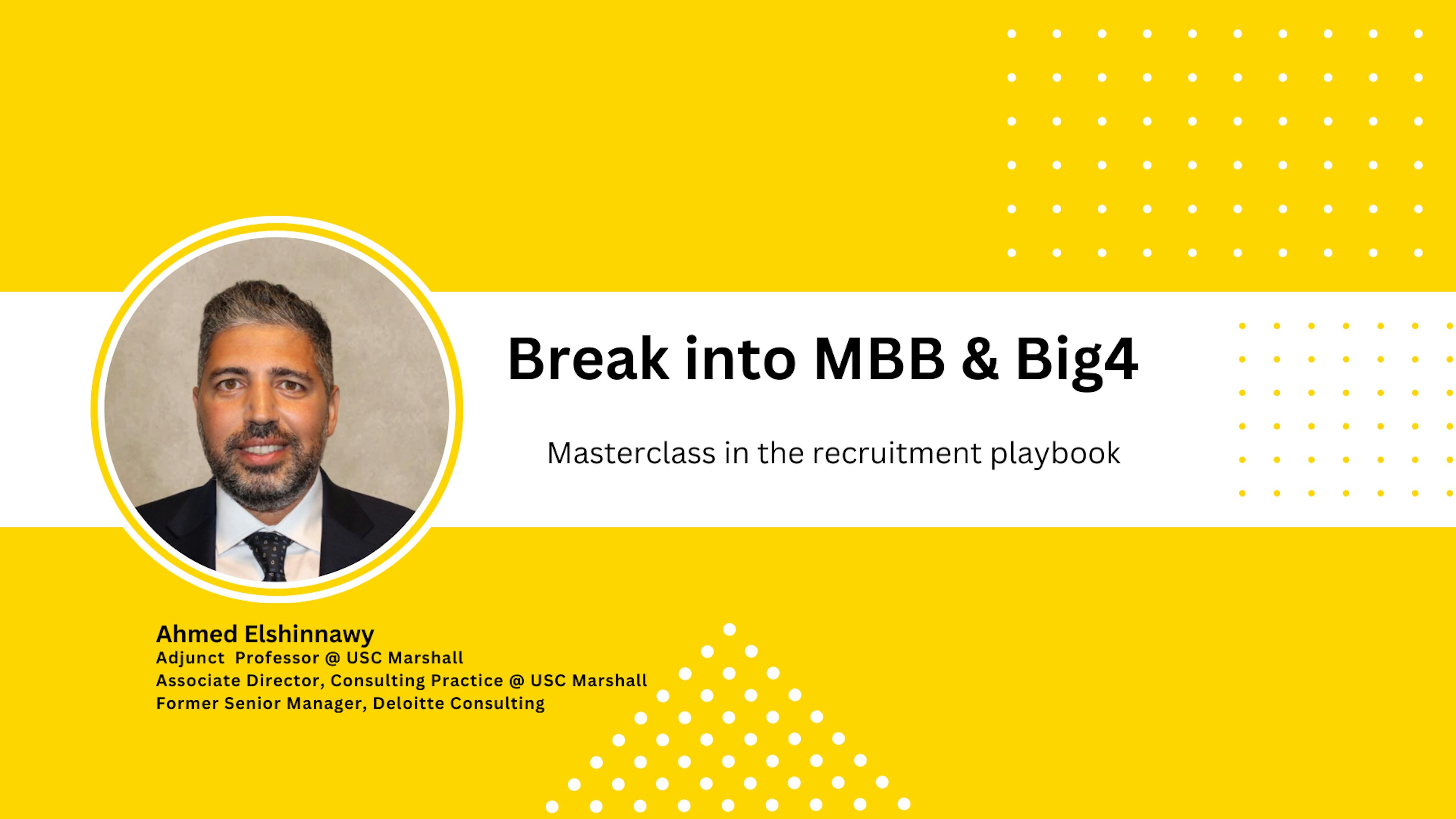 Break into MBB & Big4