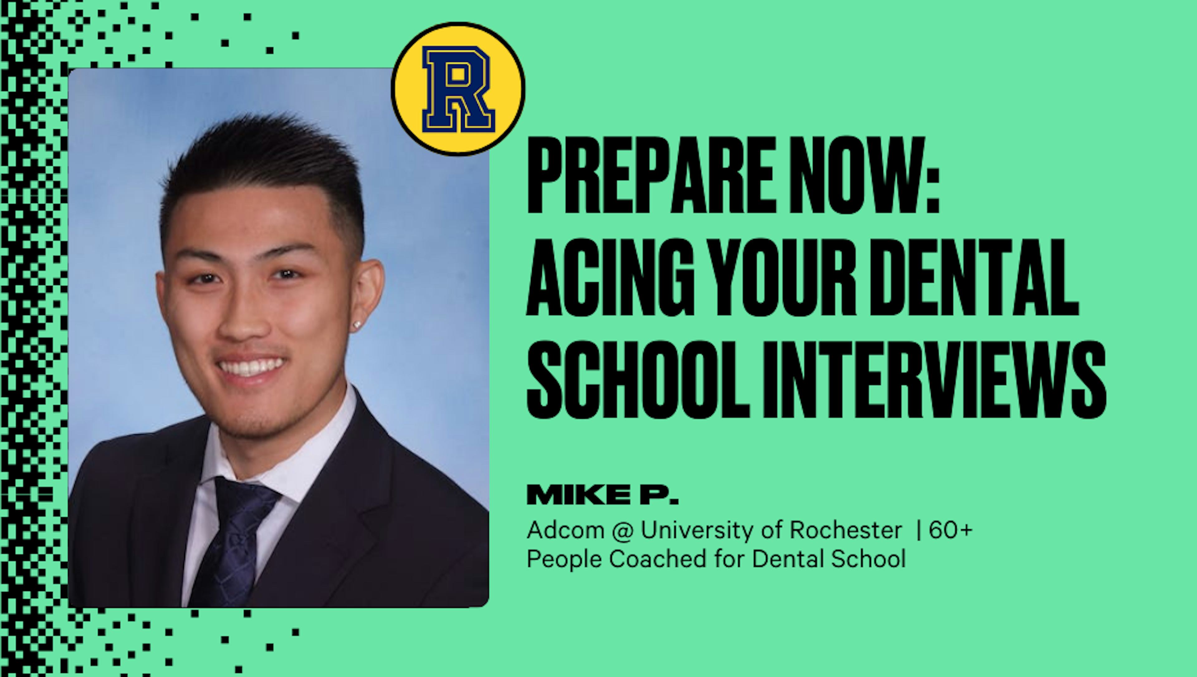 Prepare Now: Acing Your Dental School Interviews