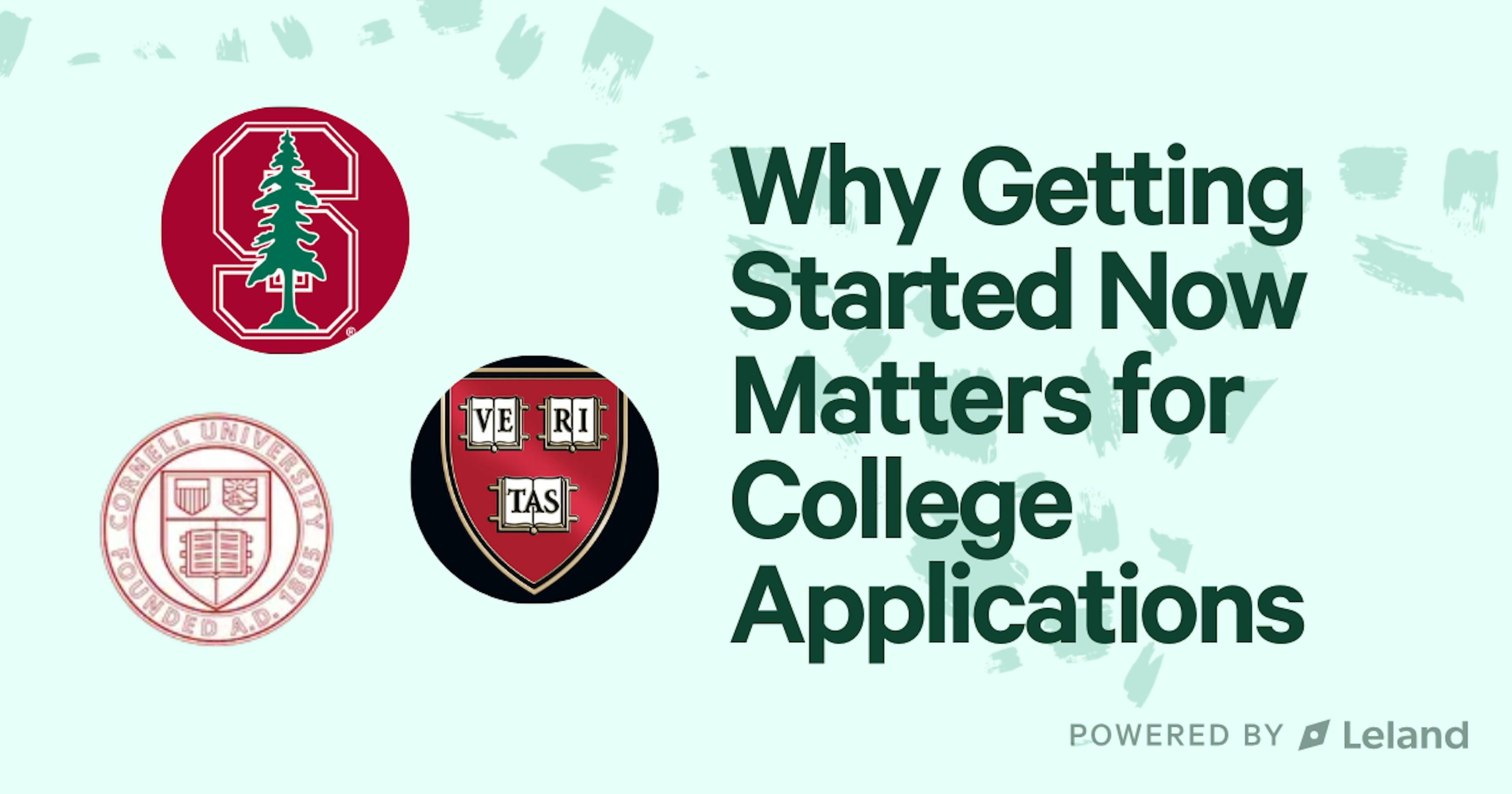 Why Getting Started Now Matters for College Applications