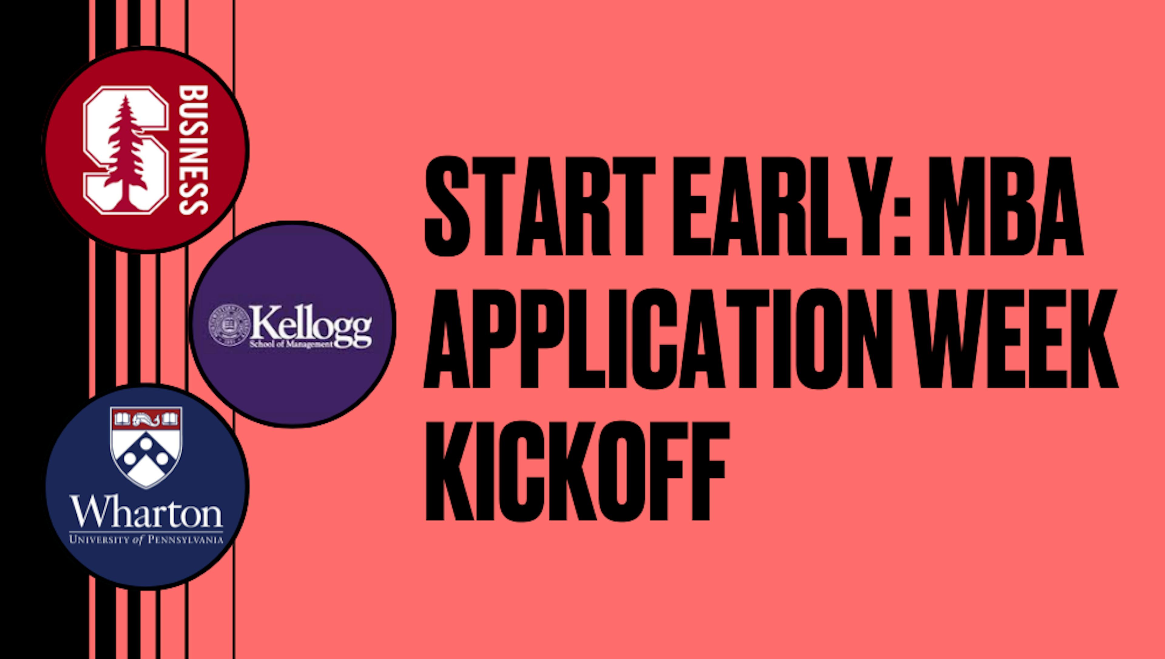 Start Now: MBA Applications Week Kickoff
