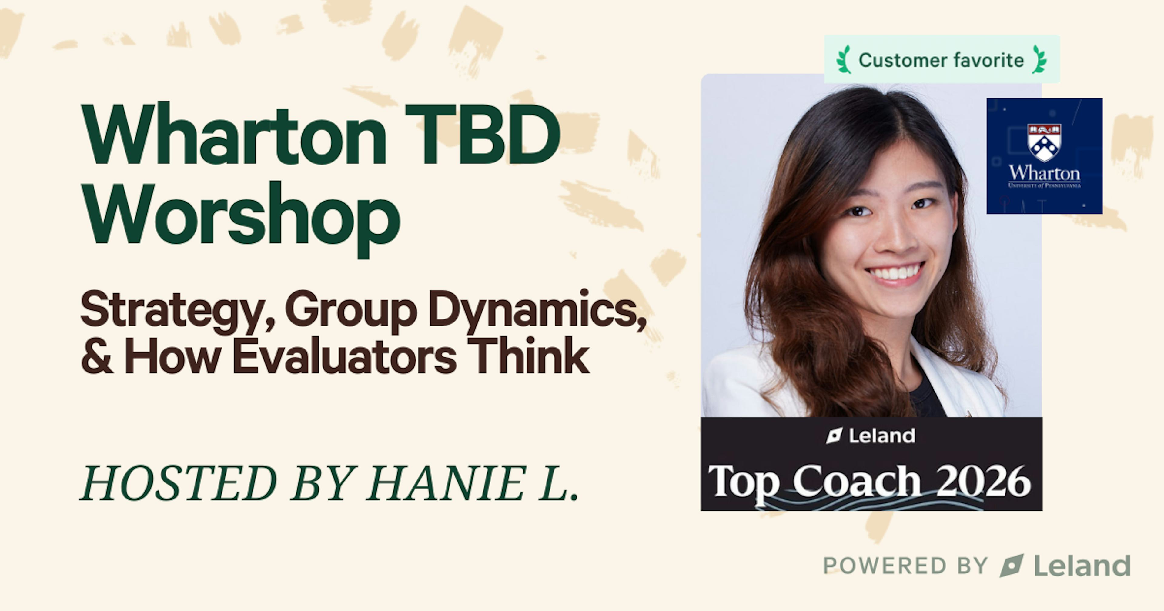 Wharton TBD Workshop: Strategy, Group Dynamics & How Evaluators Think