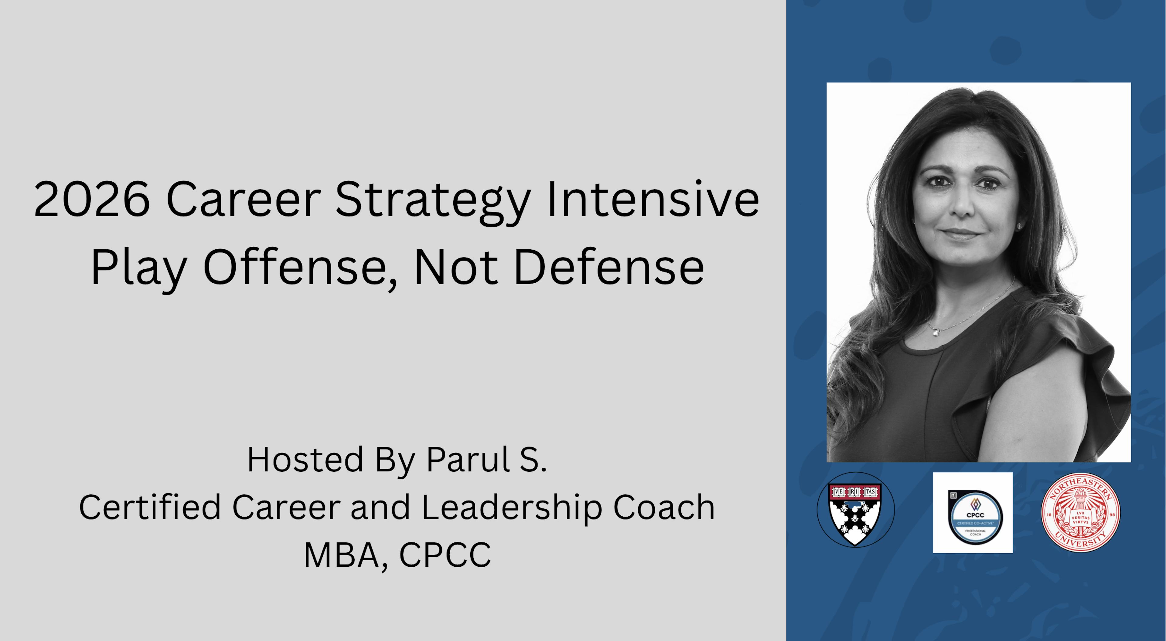 2026 Career Strategy Intensive: Play Offense, Not Defense