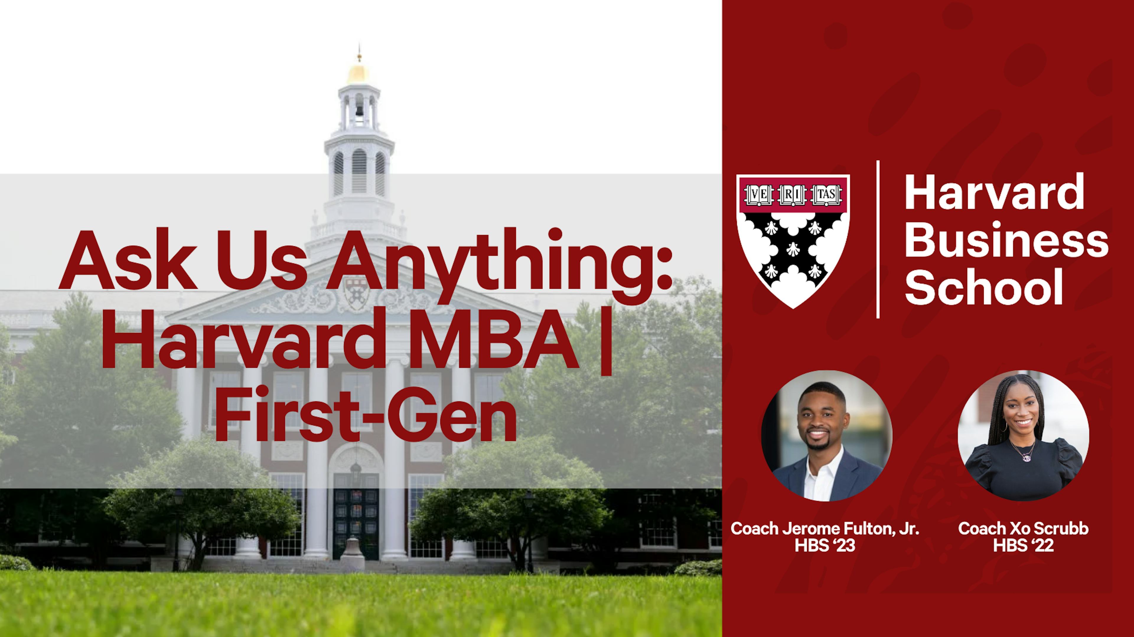 Ask Us Anything: Harvard MBA | First-Gen