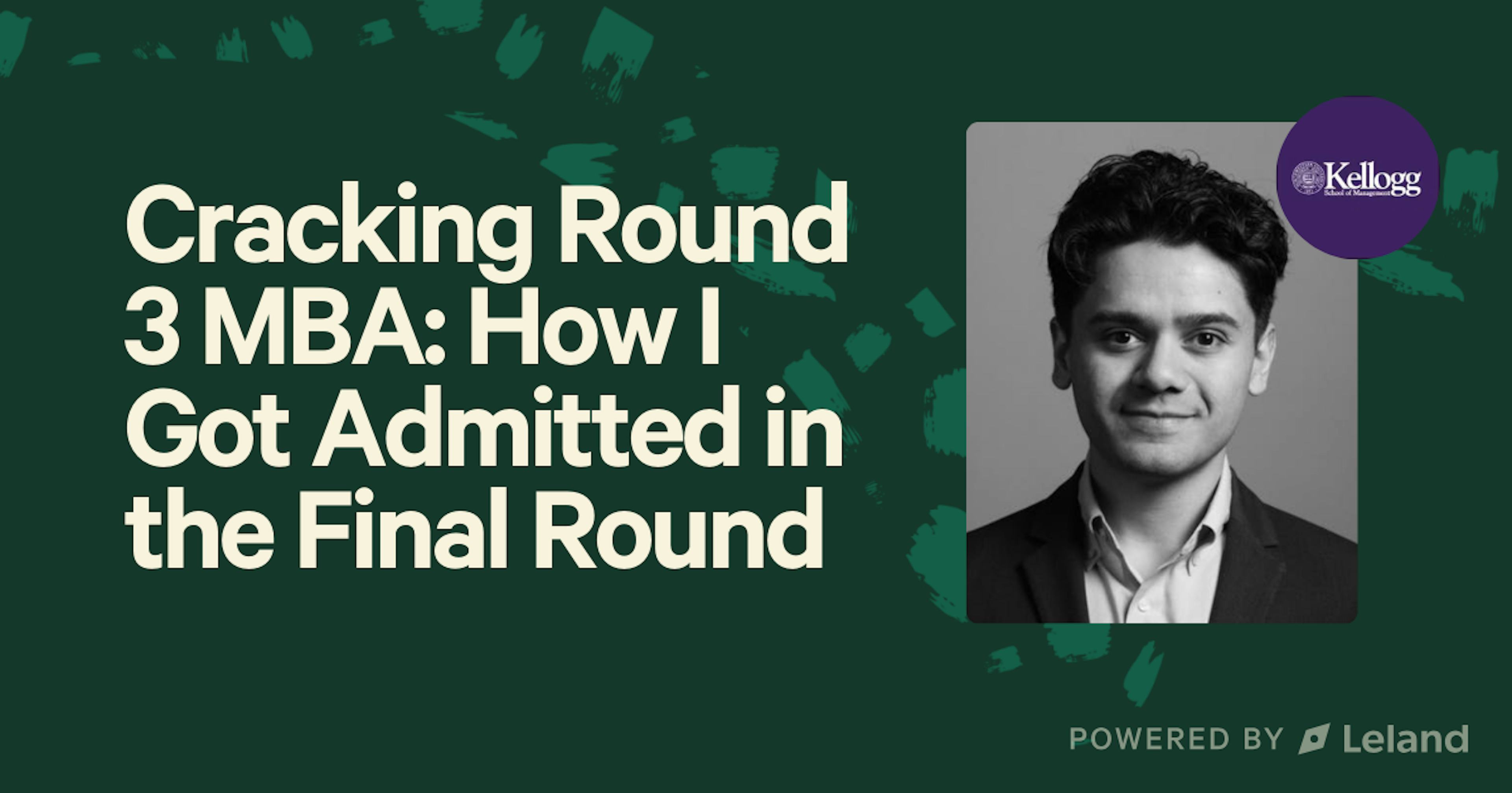 Cracking Round 3 MBA: How I Got Admitted in the Final Round