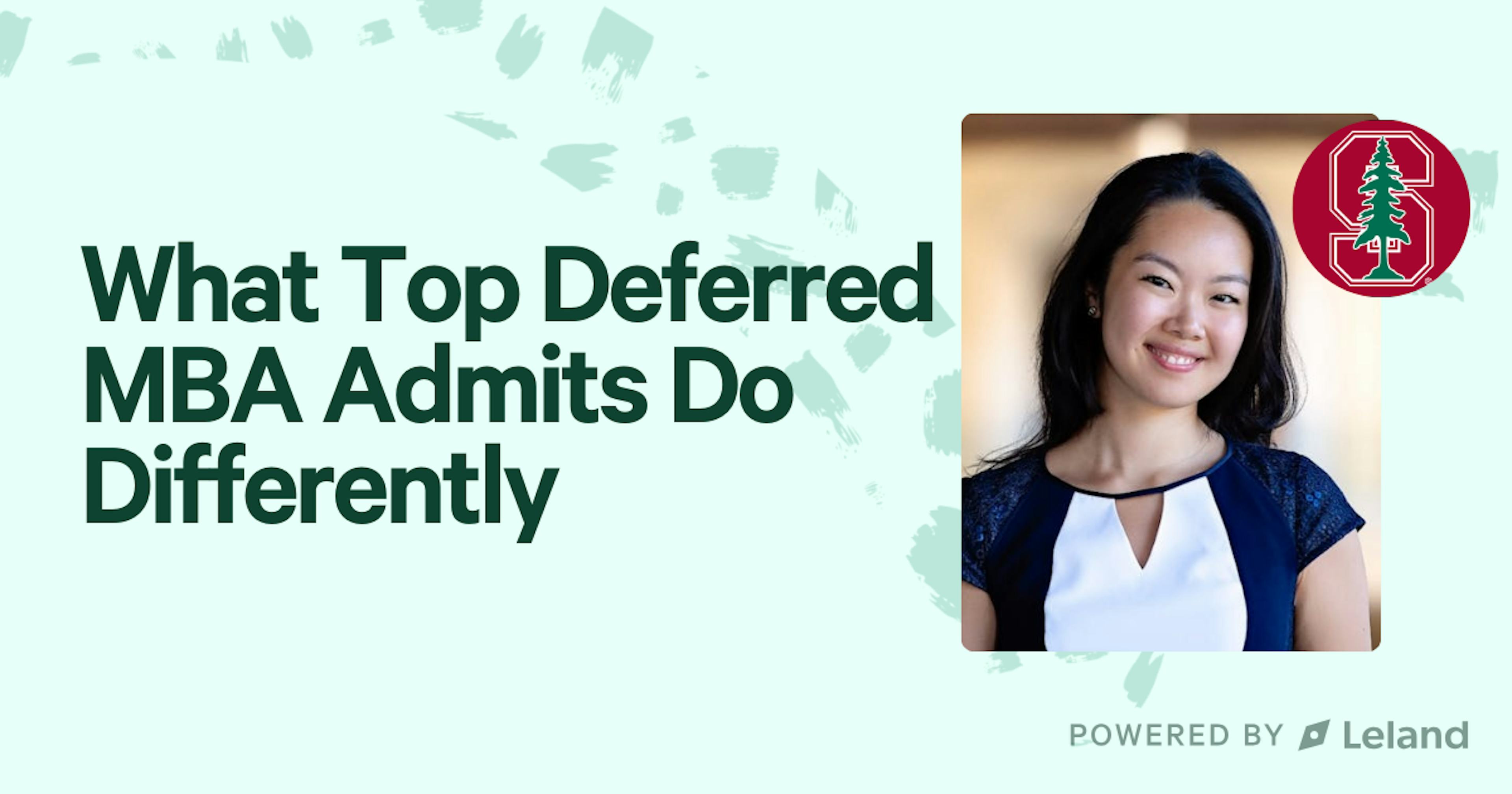 What Top Deferred MBA Admits Do Differently