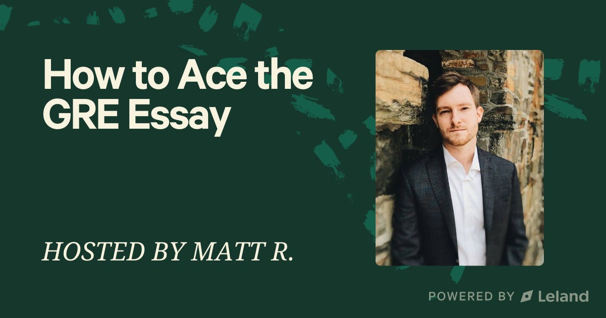 How to Ace the GRE Essay | Leland