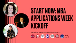 Start Now: MBA Applications Week Kickoff