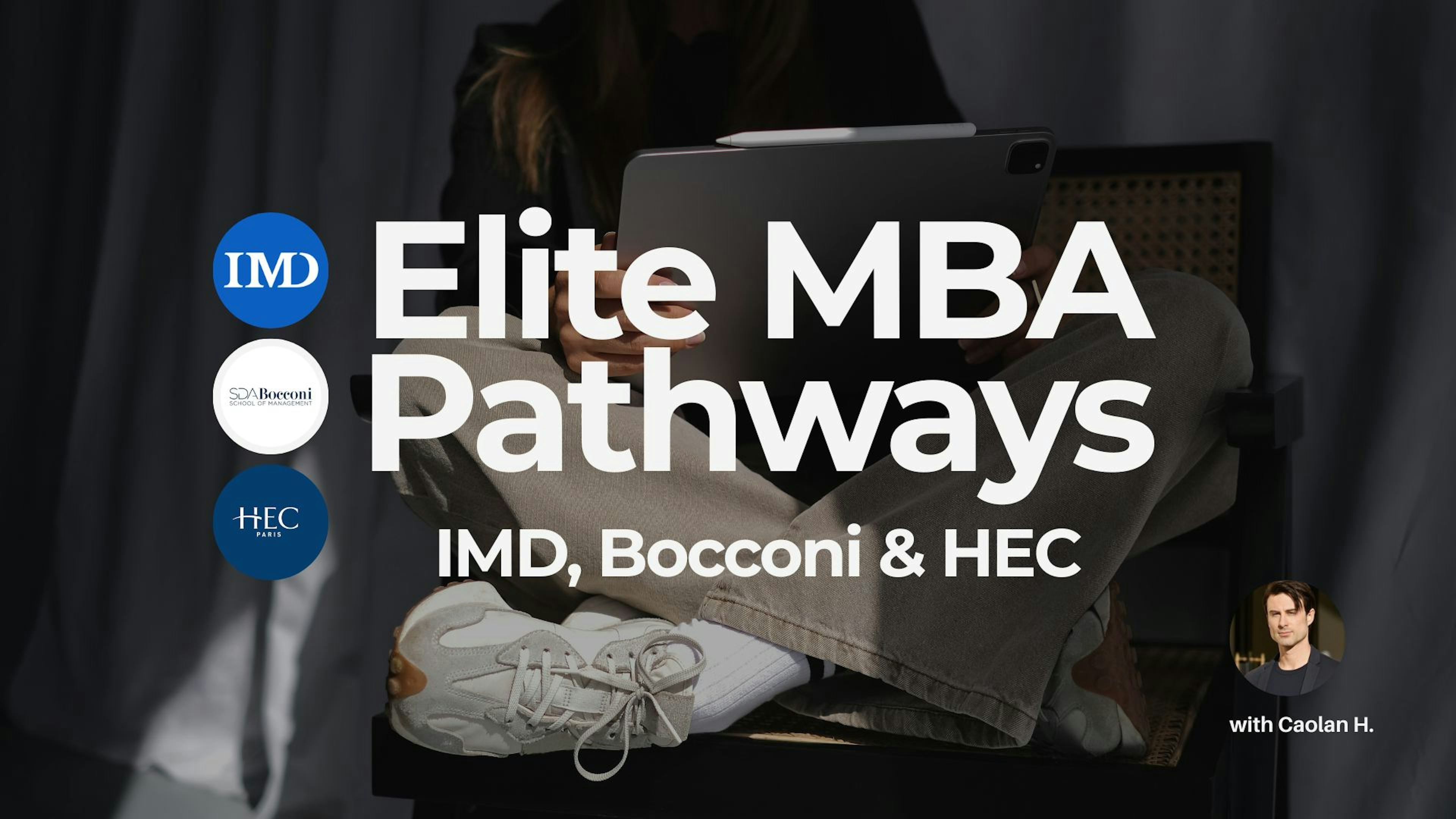 Non-US Elite MBA Pathways: IMD, SDA Bocconi & HEC Paris