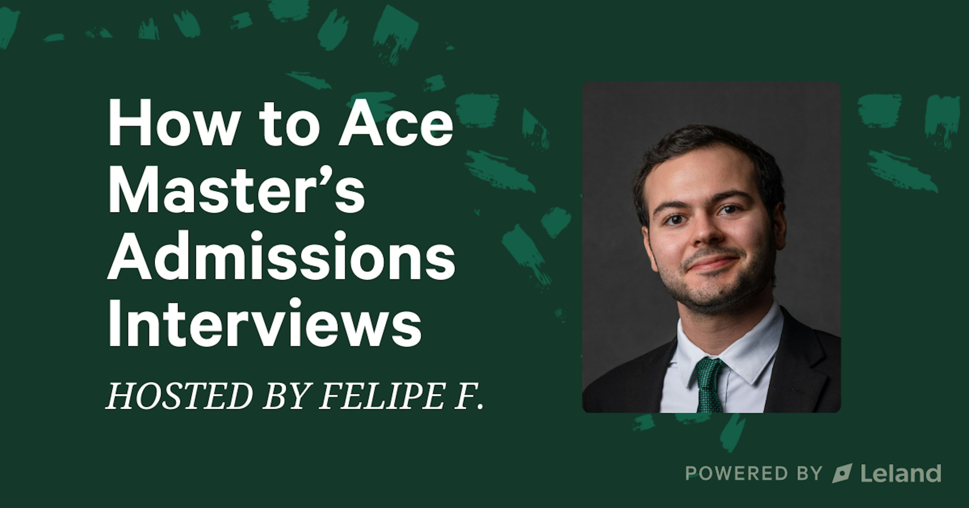 How to Ace Master's Interviews