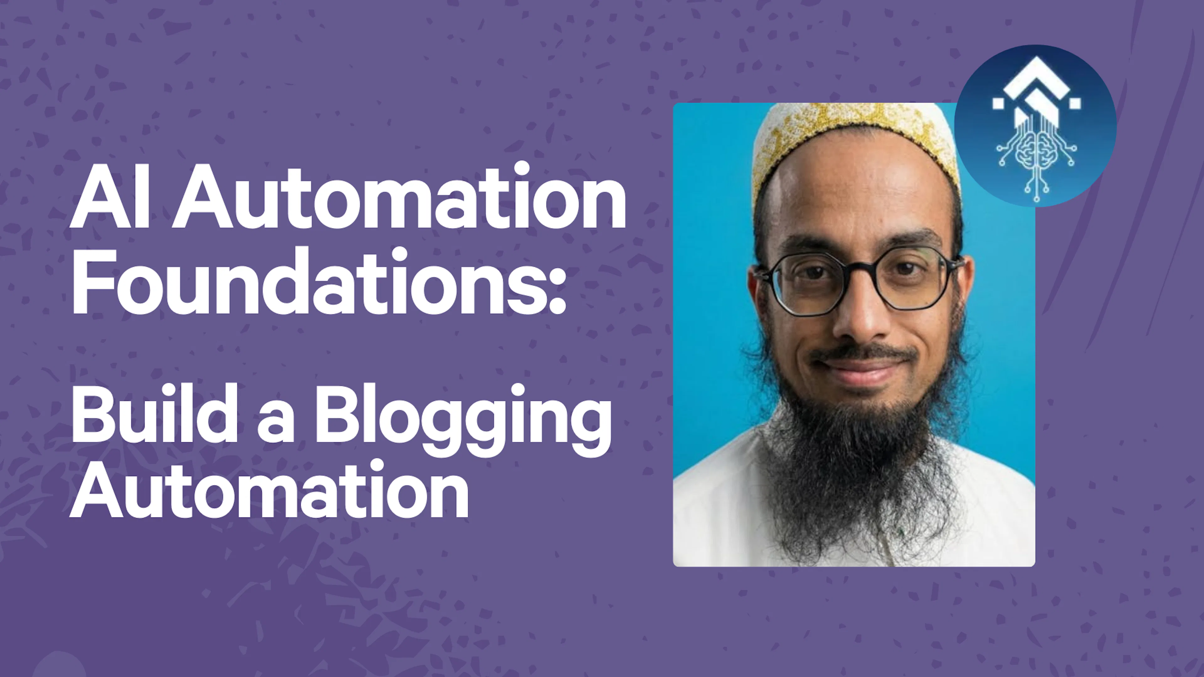 AI Automation Foundations: Build A Blog Writing Workflow