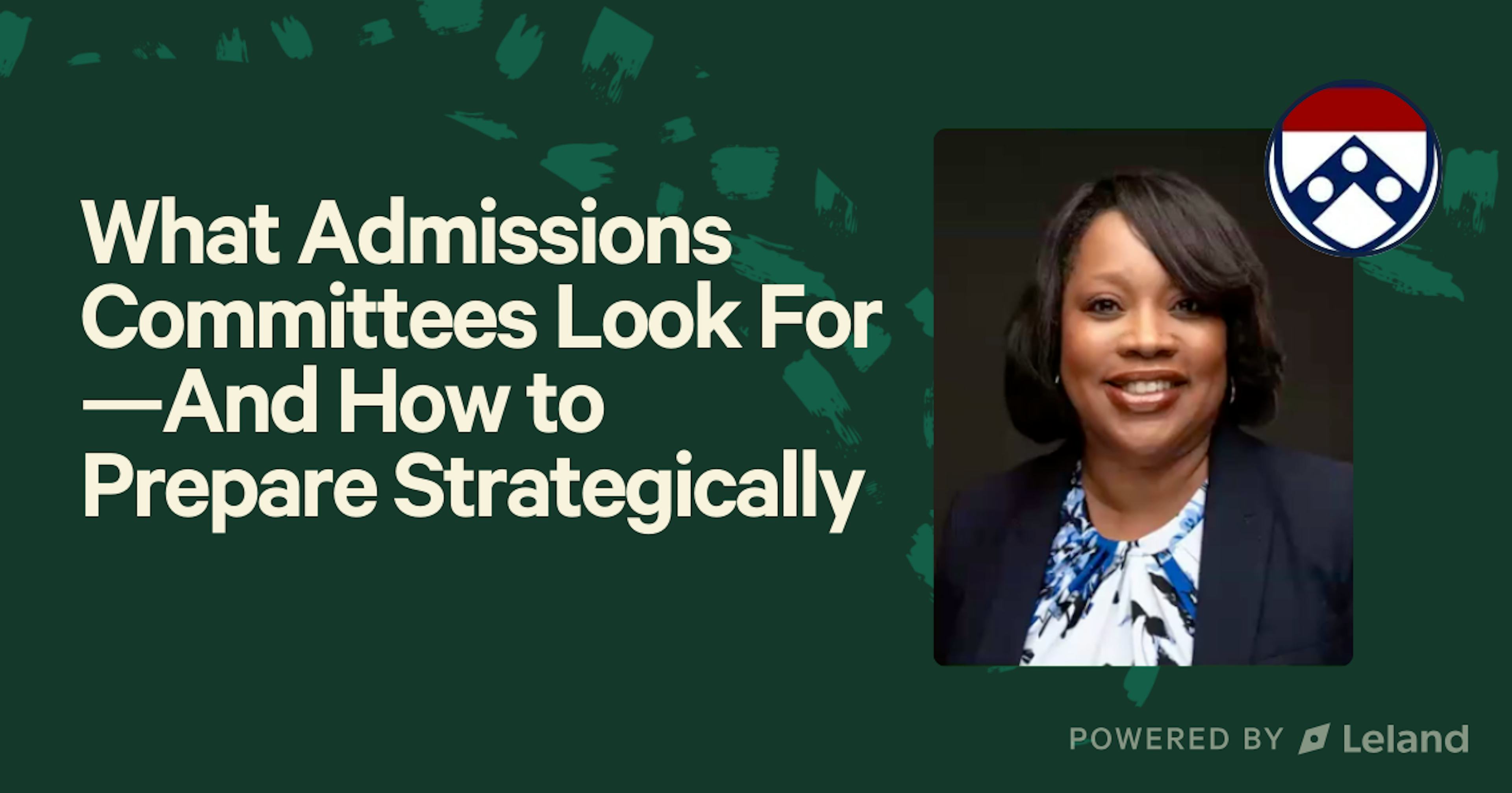 What Admissions Committees Look For—And How to Prepare Strategically