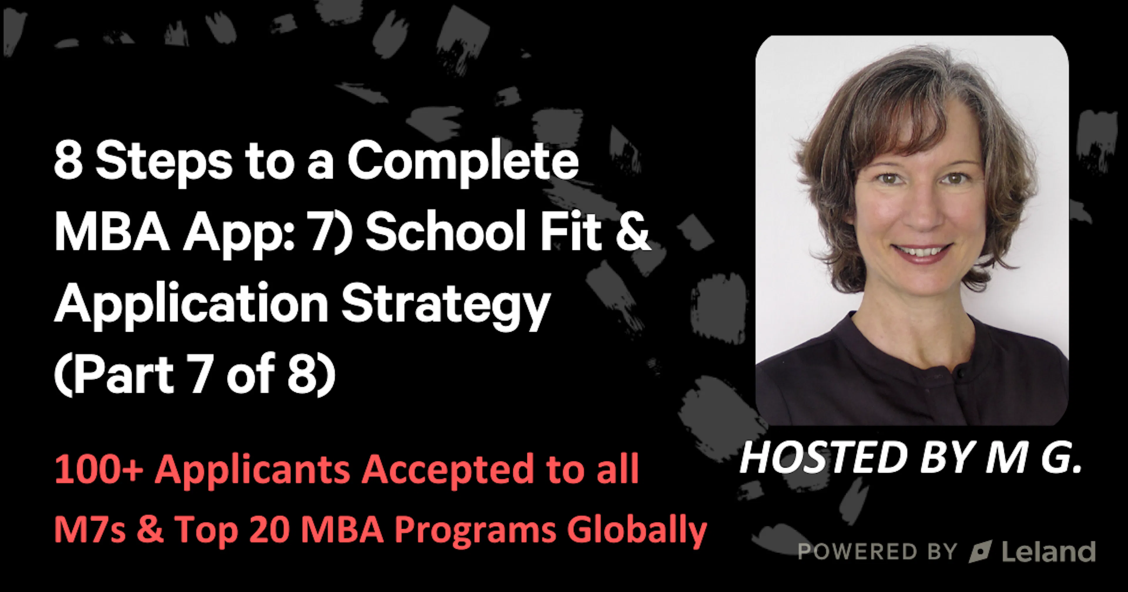 8 Steps to a Complete MBA App: 7) School Fit & Application Strategy