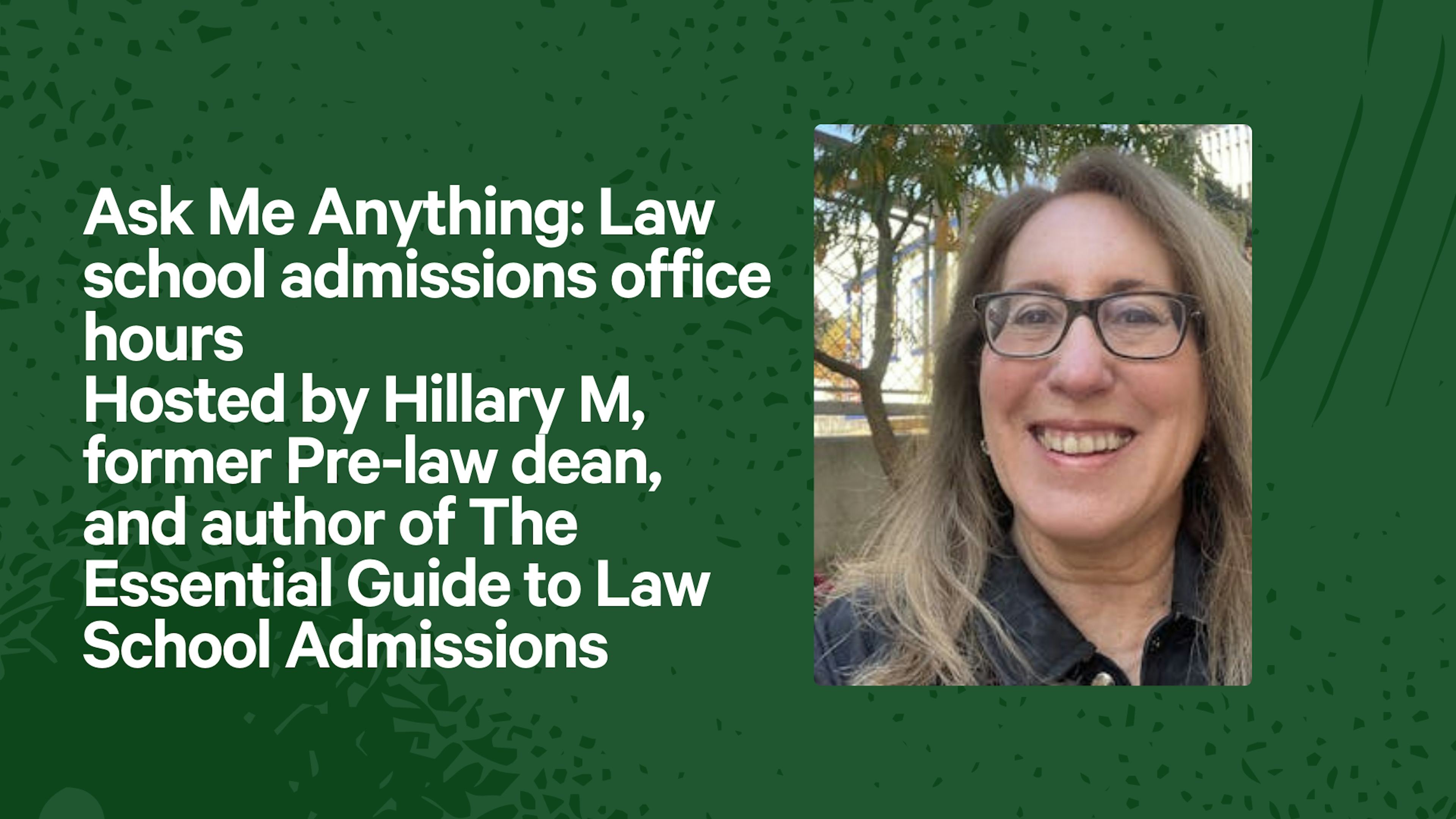 Law School Admissions Office Hours-Ask Me Anything 