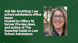 Law School Admissions Office Hours-Ask Me Anything 