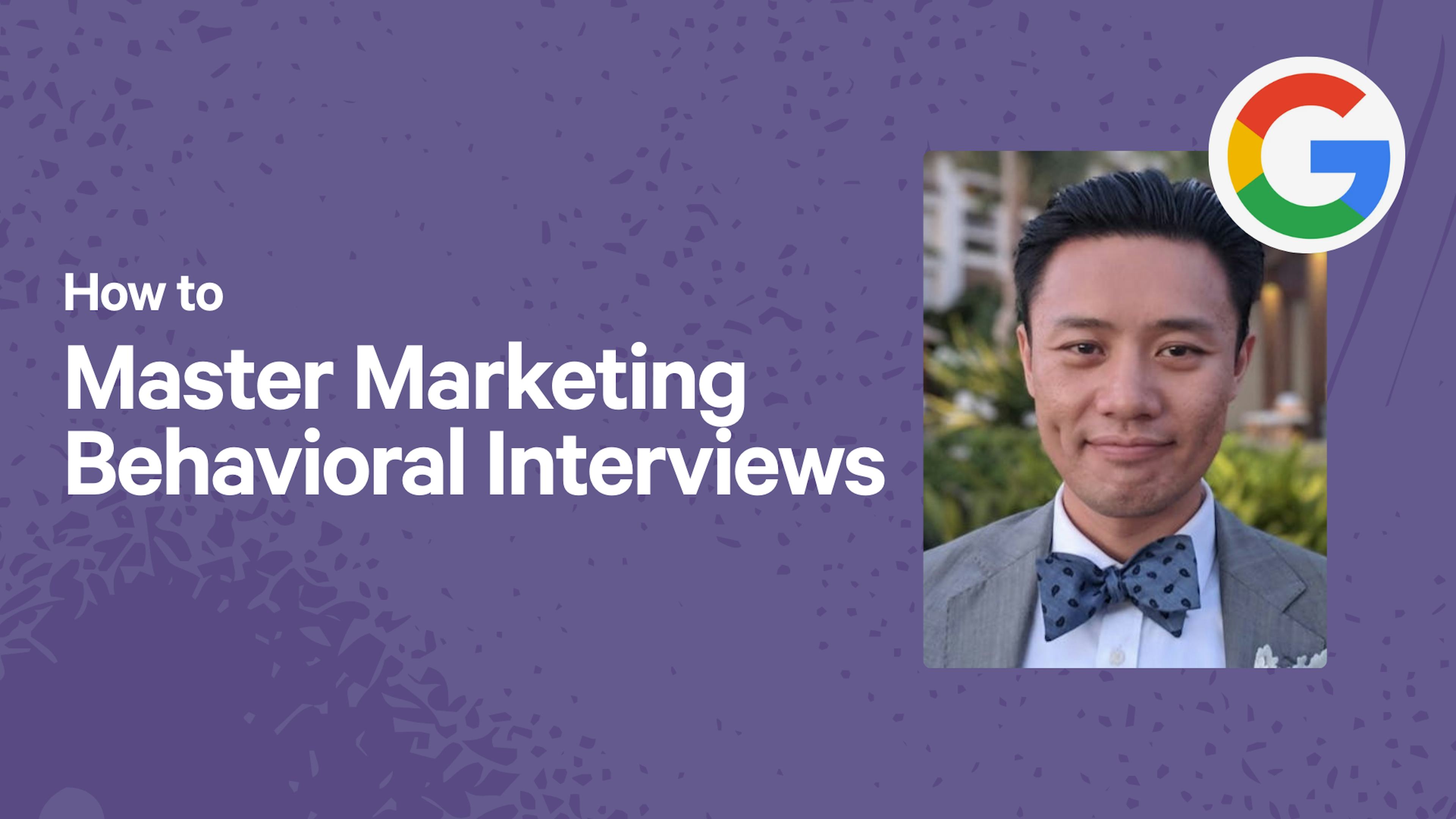 How to Master Marketing Behavioral Interviews
