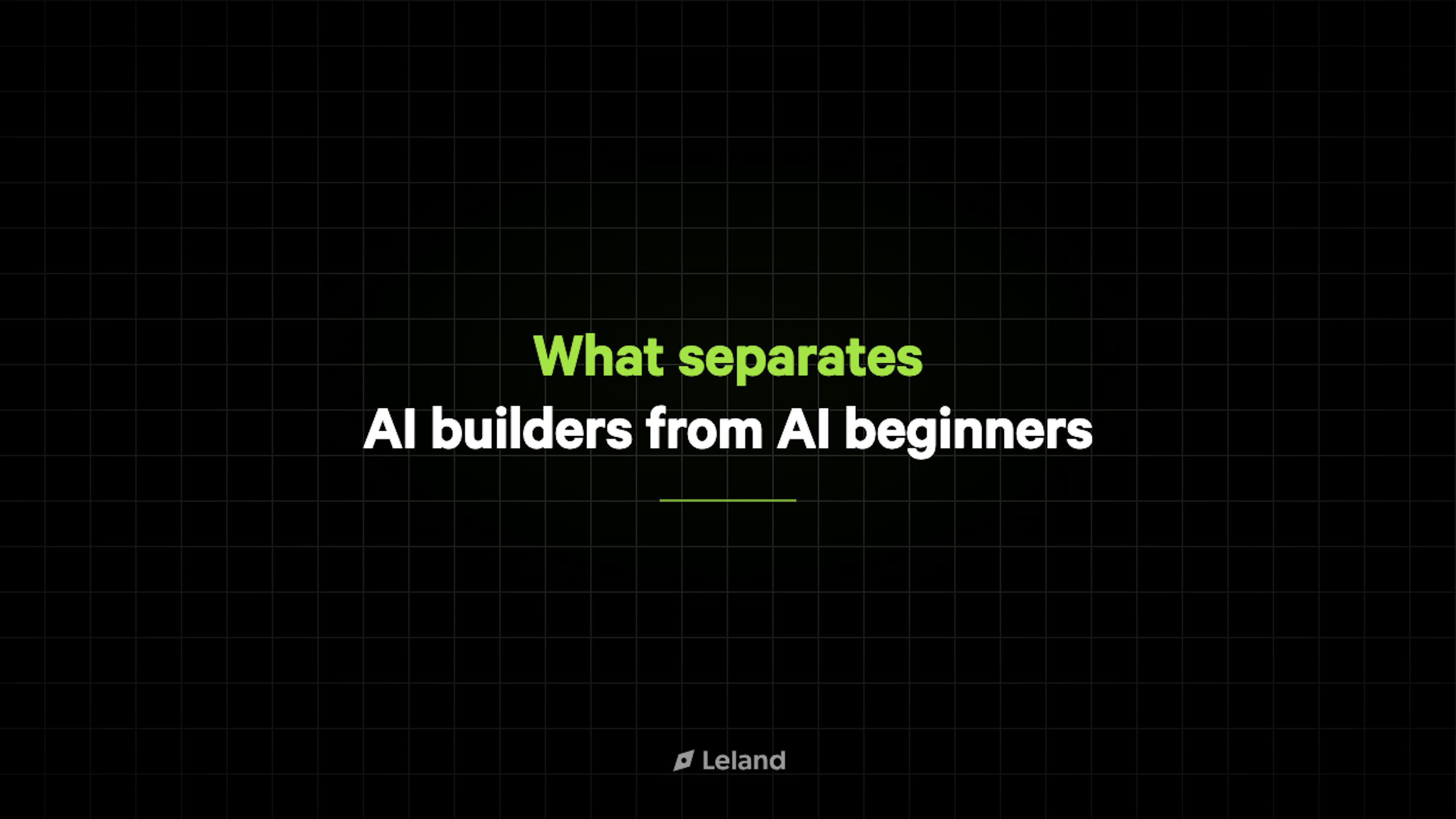 What separates AI builders from AI beginners