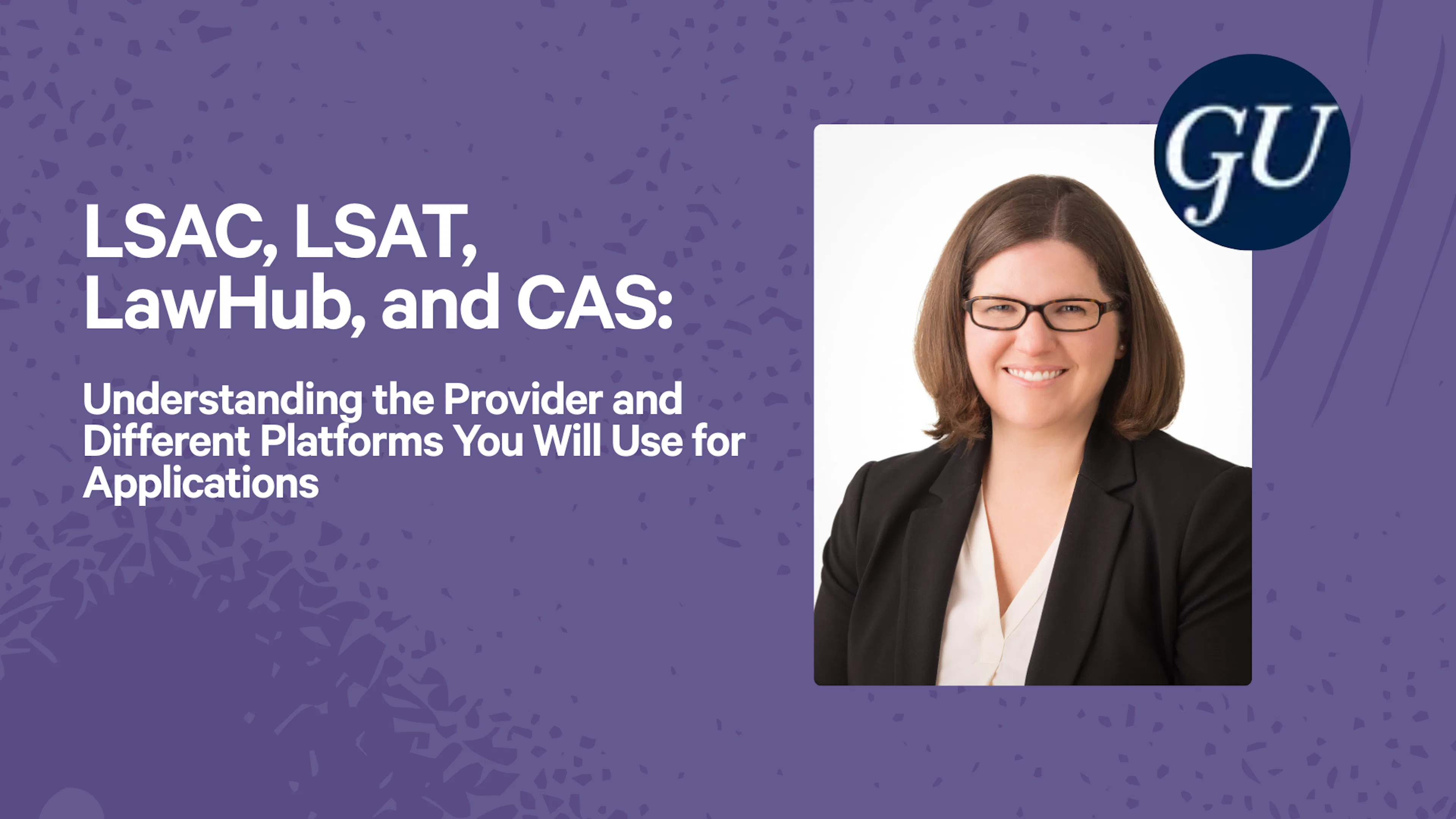 LSAC, LSAT, LawHub, and CAS: Understanding the Provider and Platforms