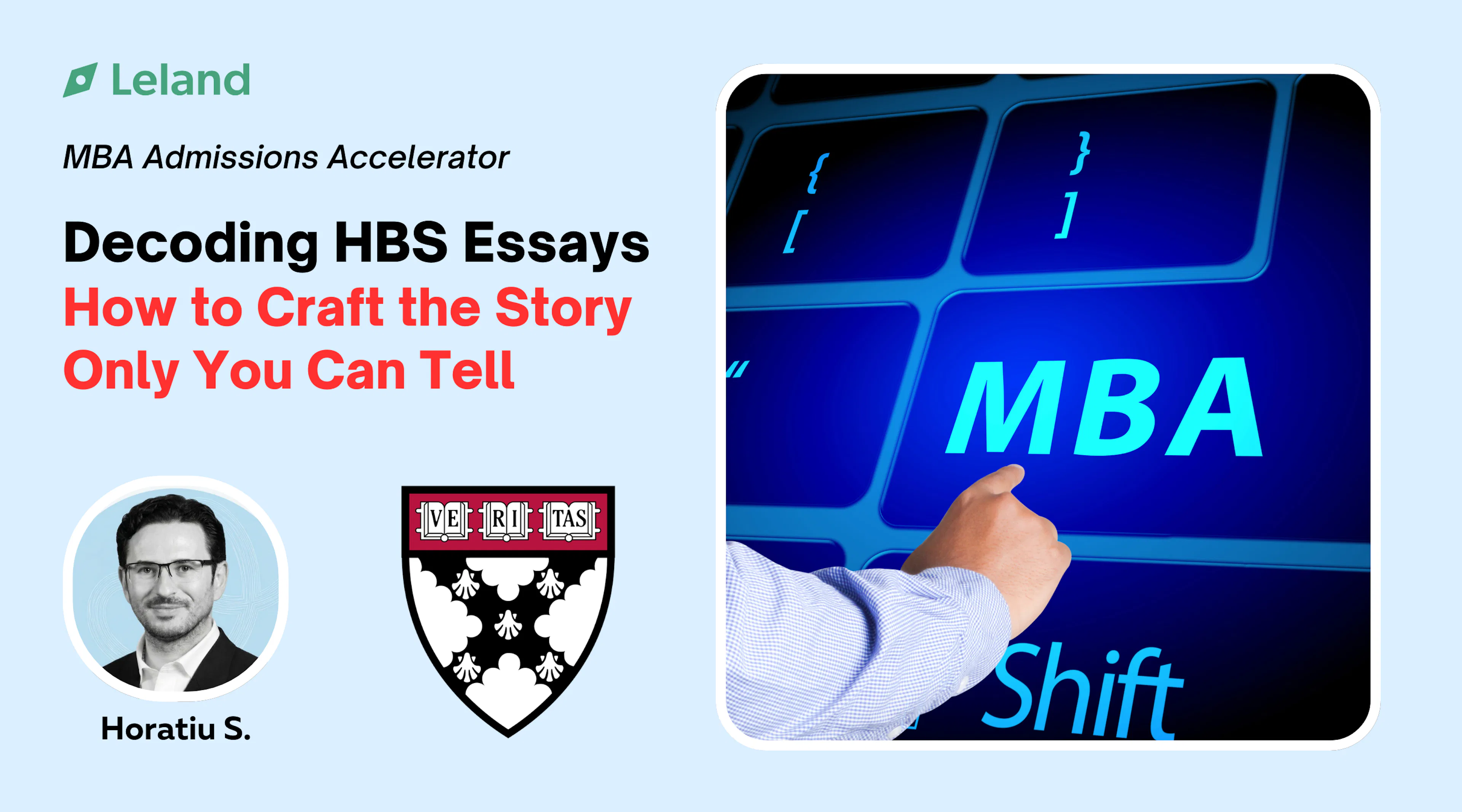 Decoding HBS Essays: How to Craft the Story Only You Can Tell