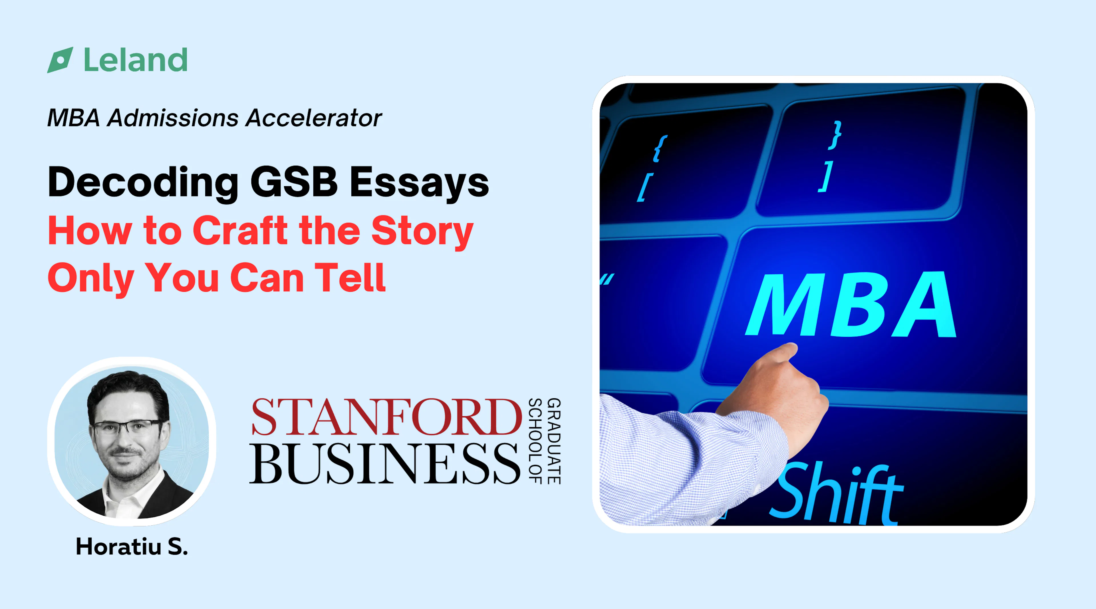 Decoding GSB Essays: How to Craft the Story Only You Can Tell