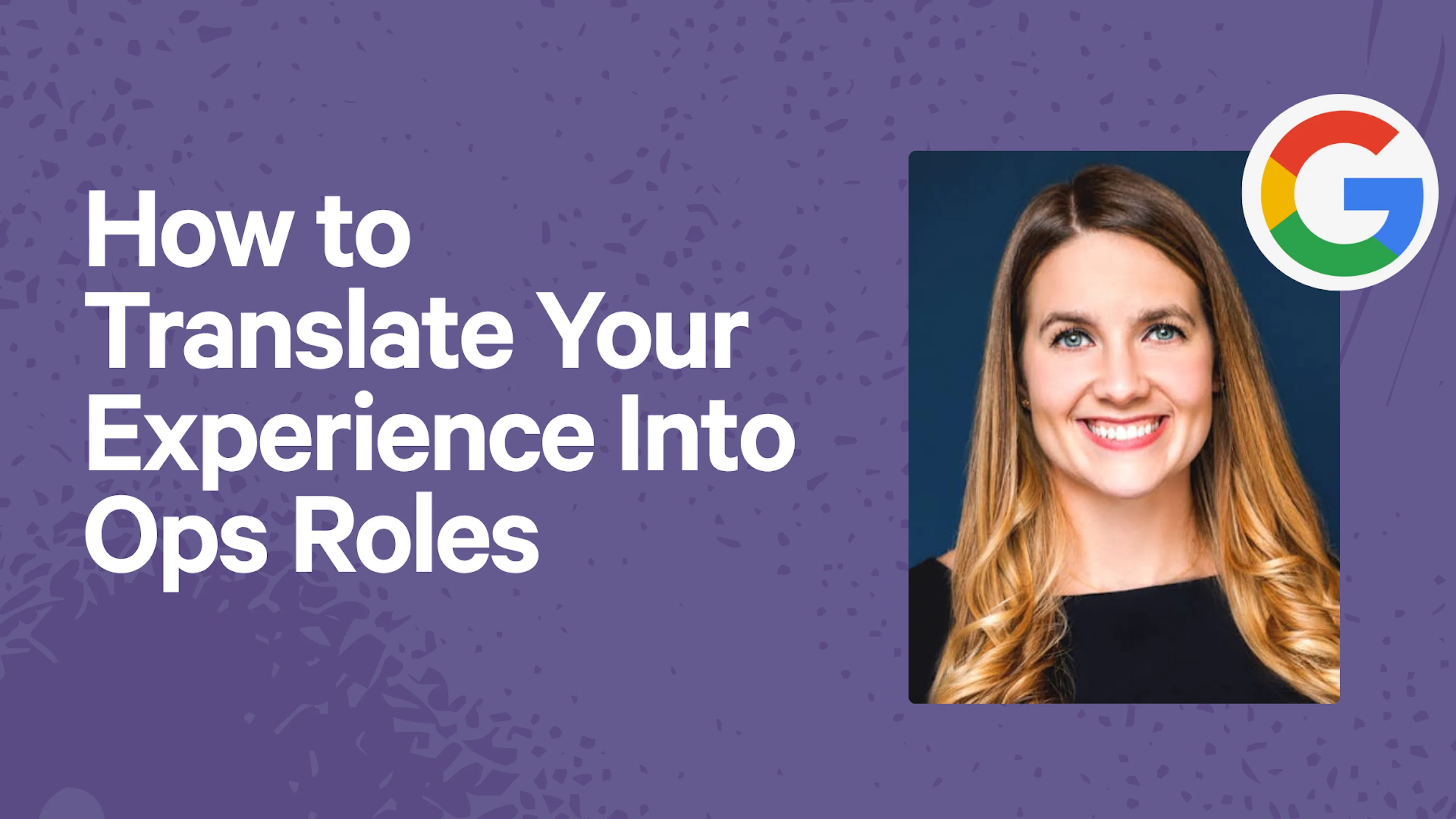 How to Translate Your Experience Into Ops Roles