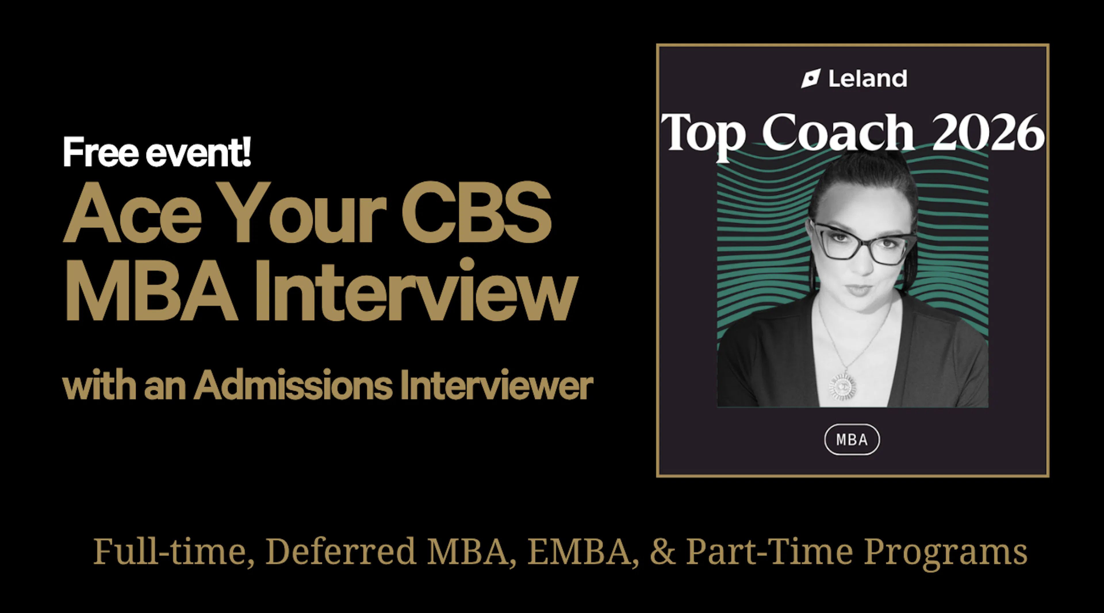 Acing the CBS Interview - from an Interviewer & Alumna