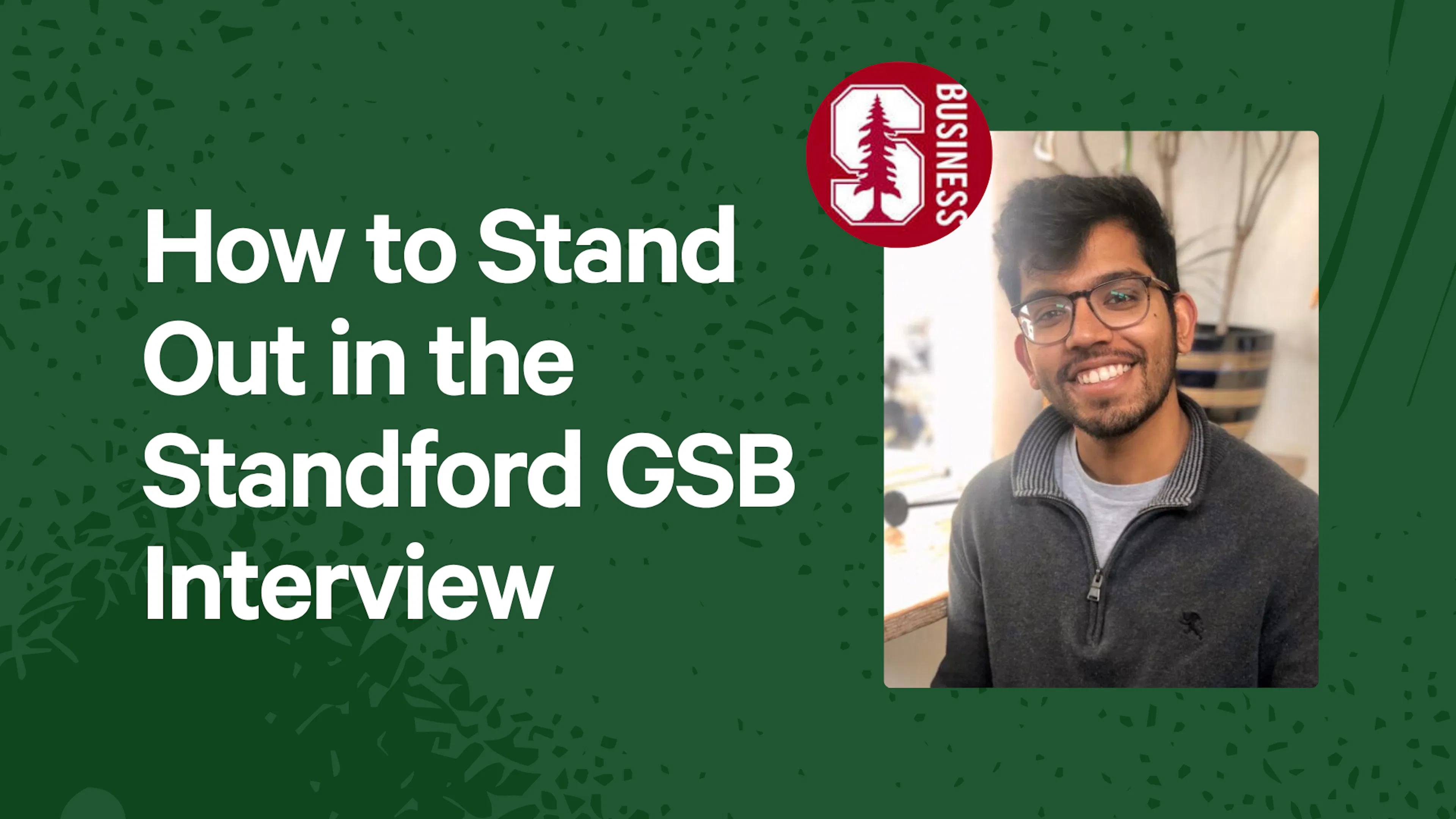How to Stand Out in the Standford GSB Interview