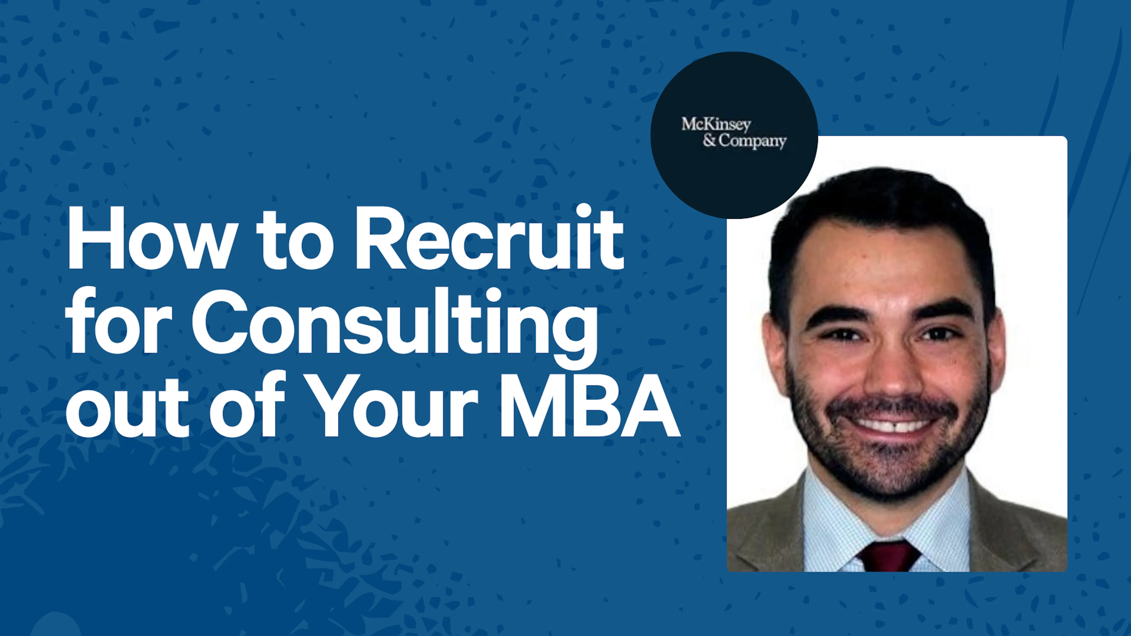 How to Recruit for Consulting out of Your MBA