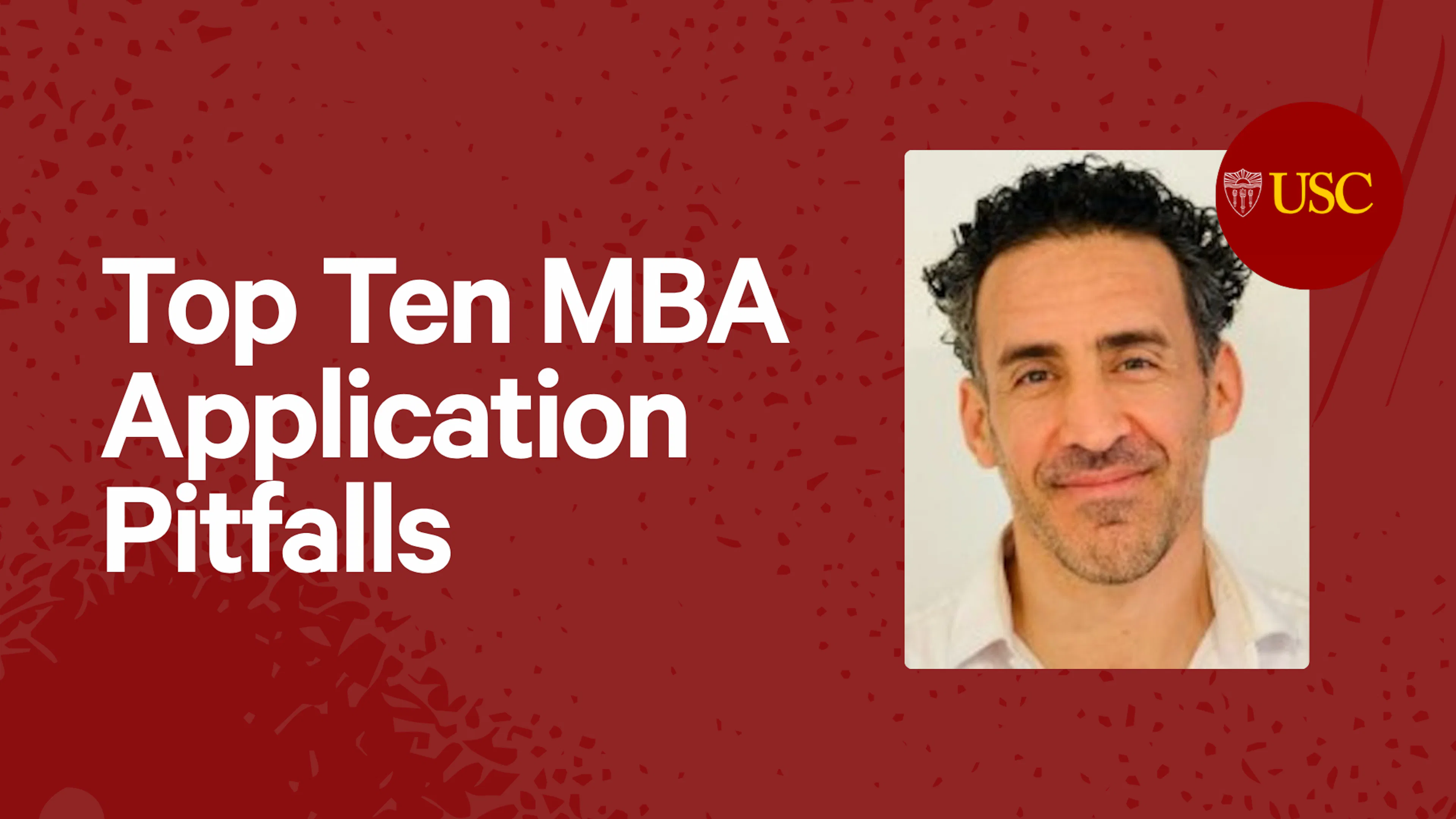 Top Ten MBA Application Pitfalls