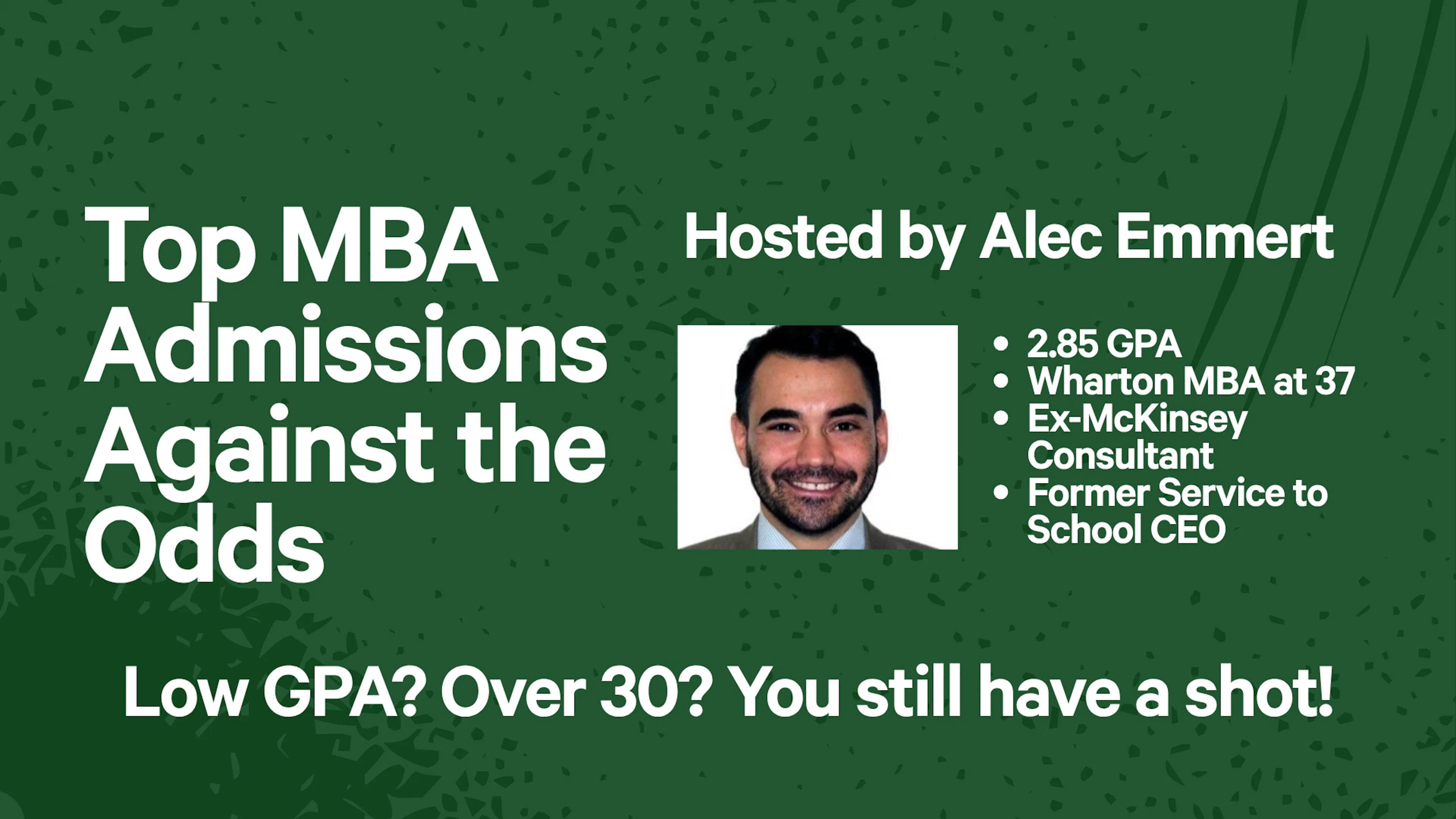 Top MBA Admissions Against the Odds