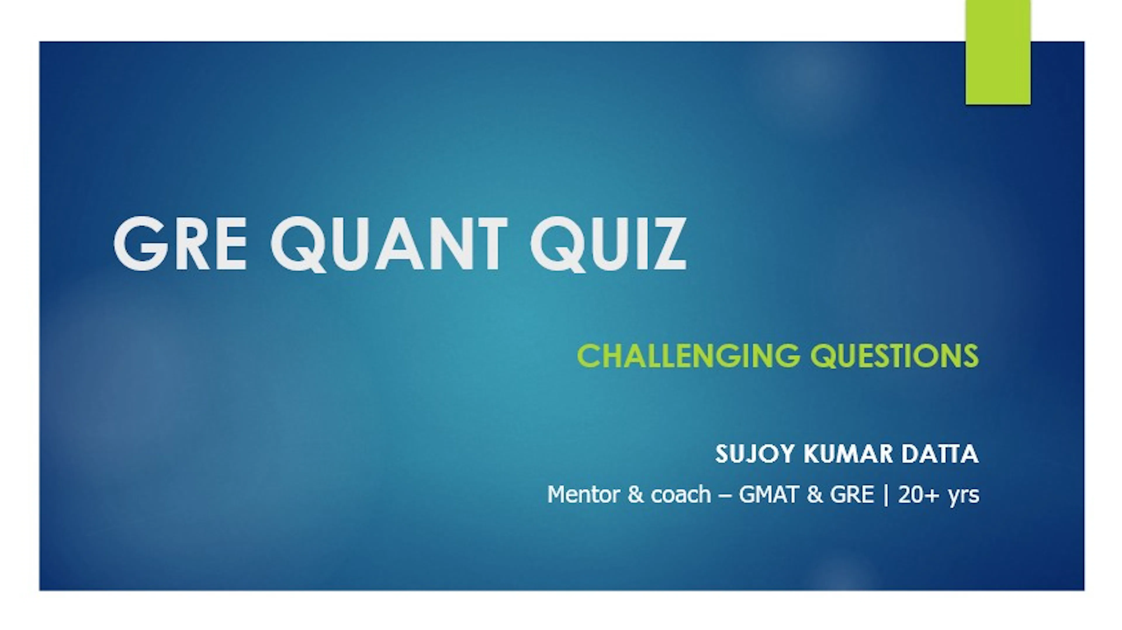 GRE Quant Practice (Medium to Hard level)