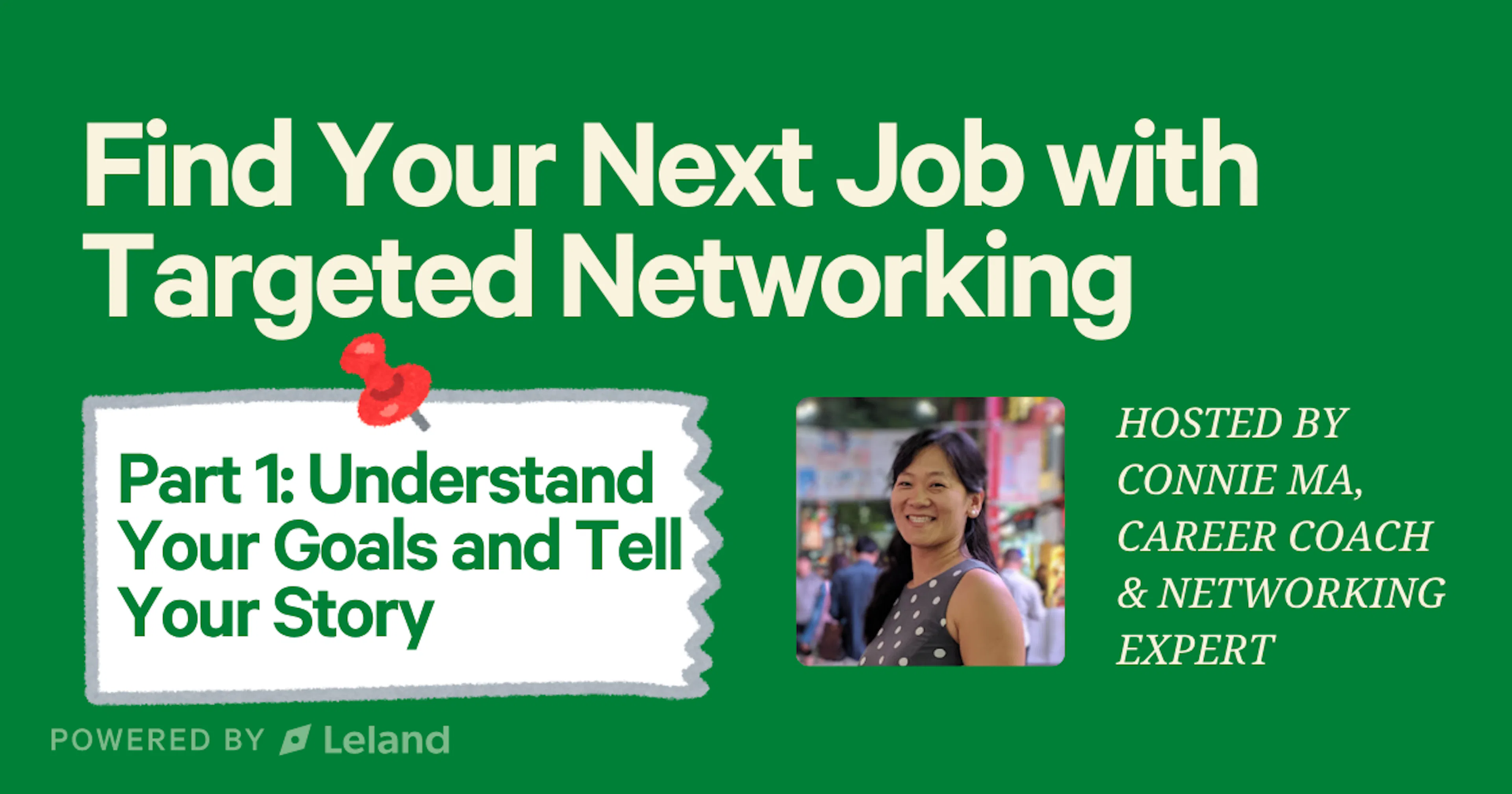 Part 1: Understand Your Goals and Tell Your Story