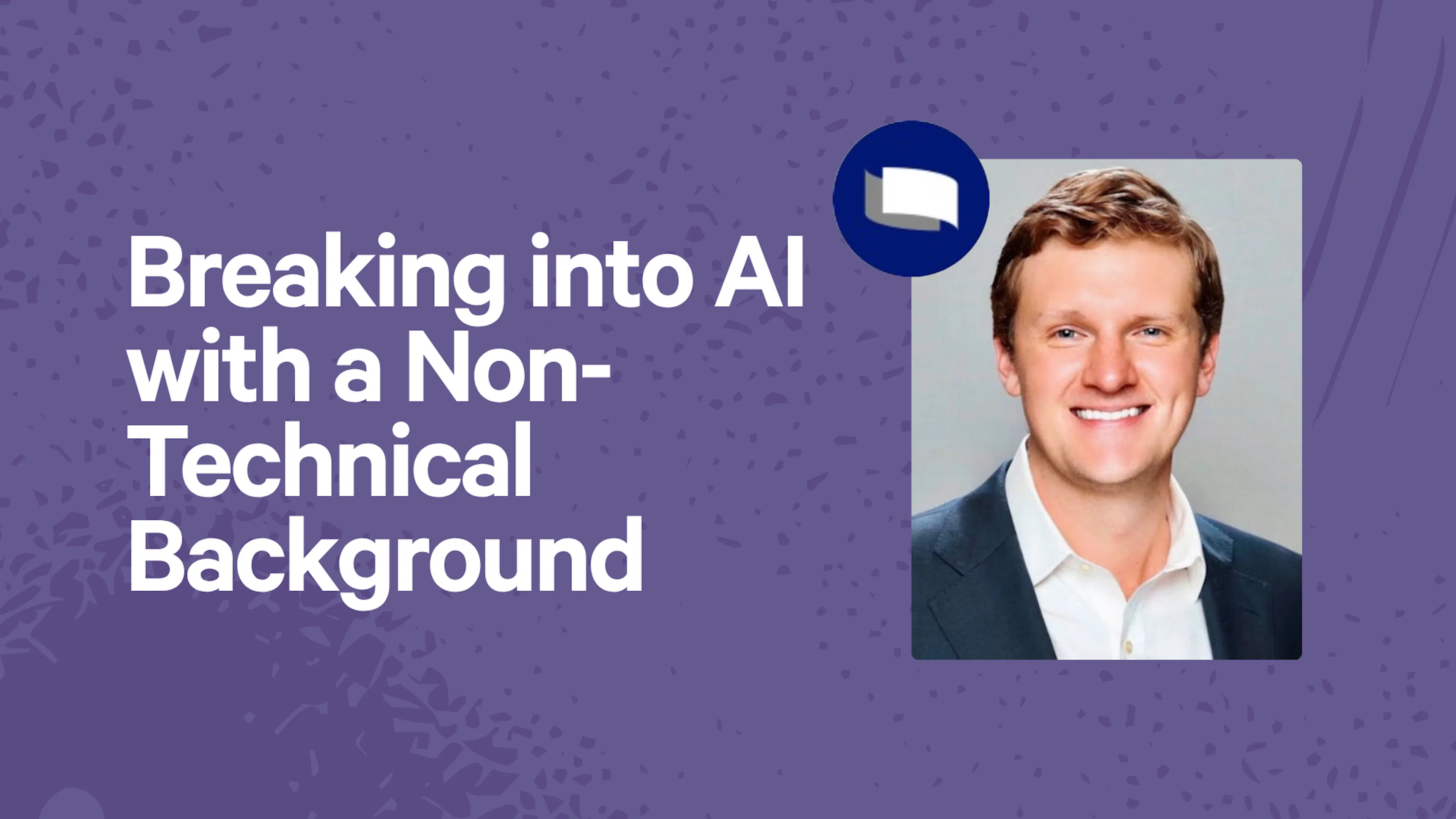 Breaking into AI with a Non-Technical Background