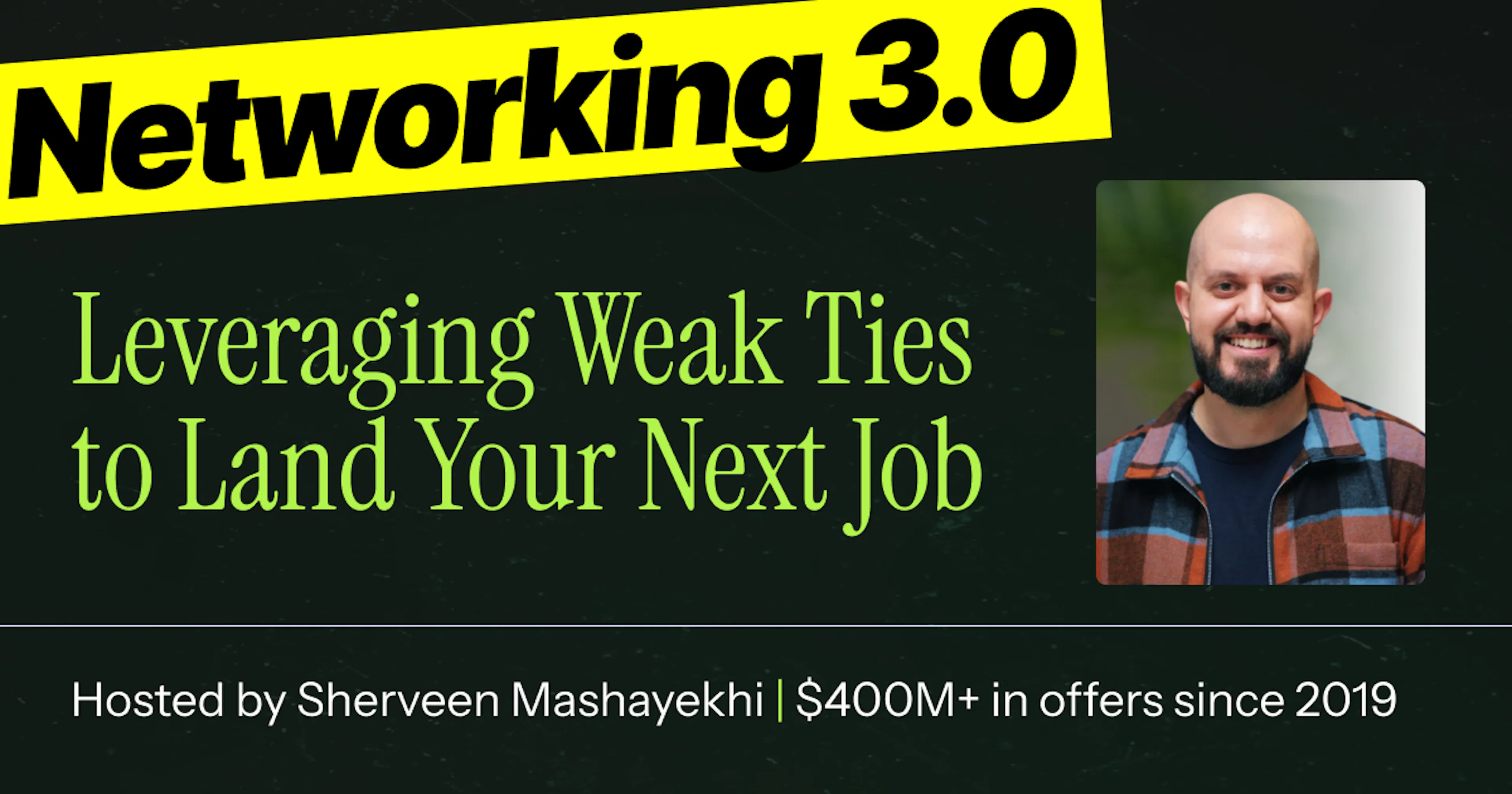 Networking 3.0: Leveraging Weak Ties to Land Your Next Job