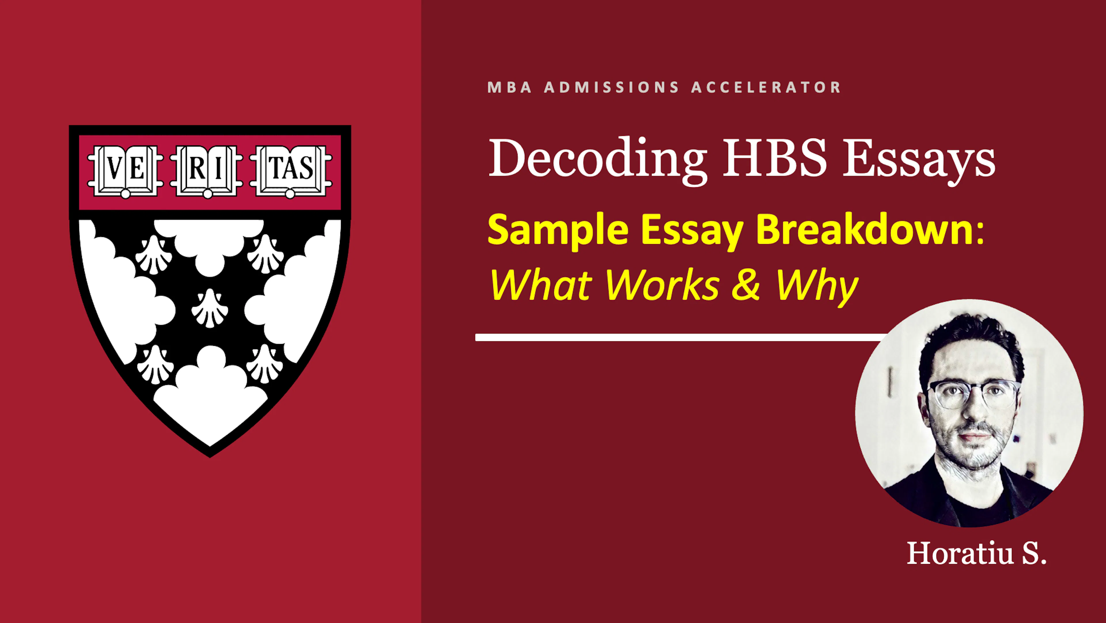 Decoding HBS Essays | Sample Essay Breakdown:  What Works & Why