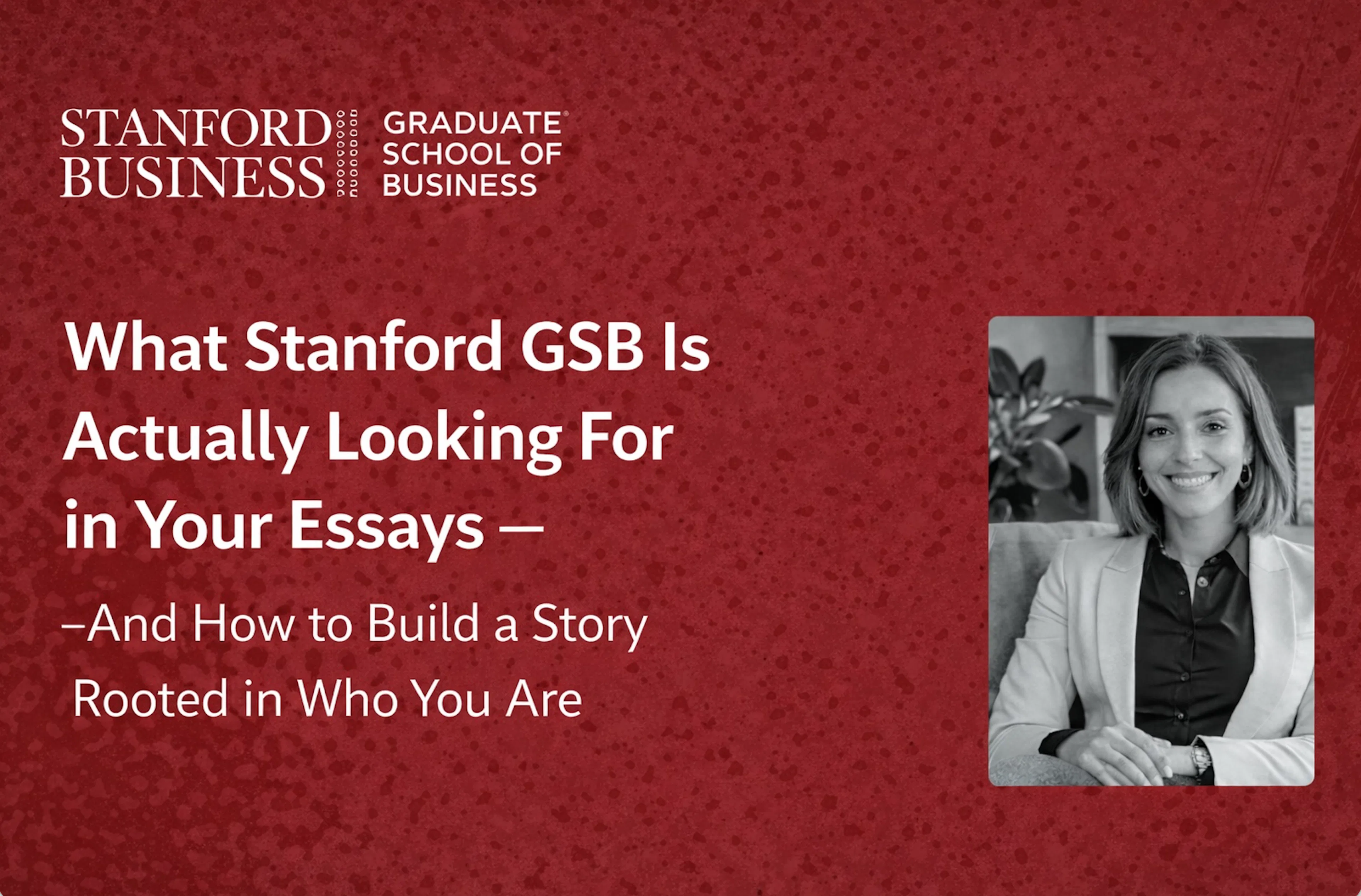 What Stanford GSB Is Actually Looking For in Your Essays 
