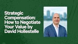 Strategic Compensation: How to Negotiate Your Value