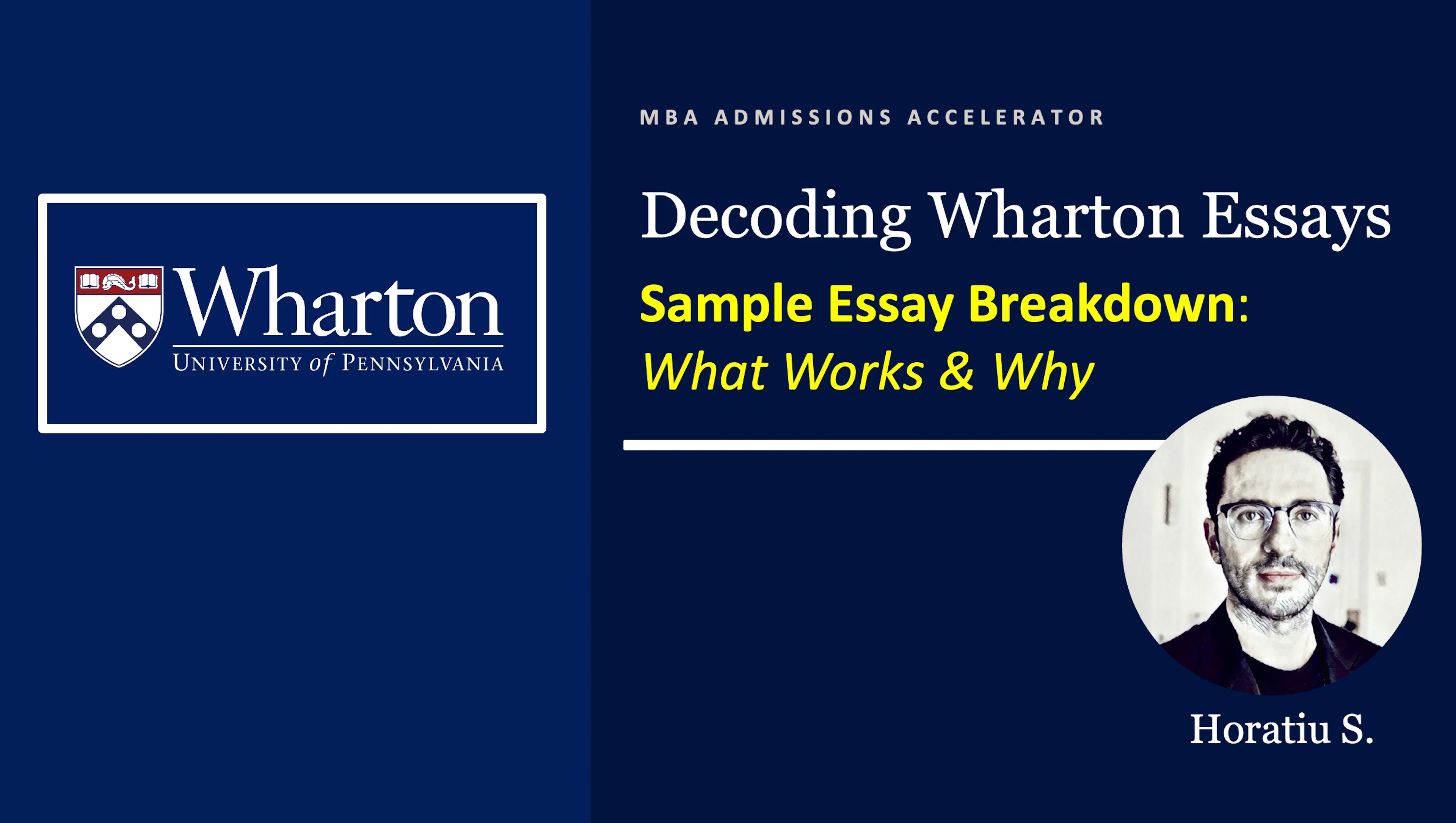 Decoding Wharton Essays | Sample Essay Breakdown:  What Works & Why