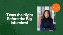 🎄 ‘Twas the Night Before the Big Interview