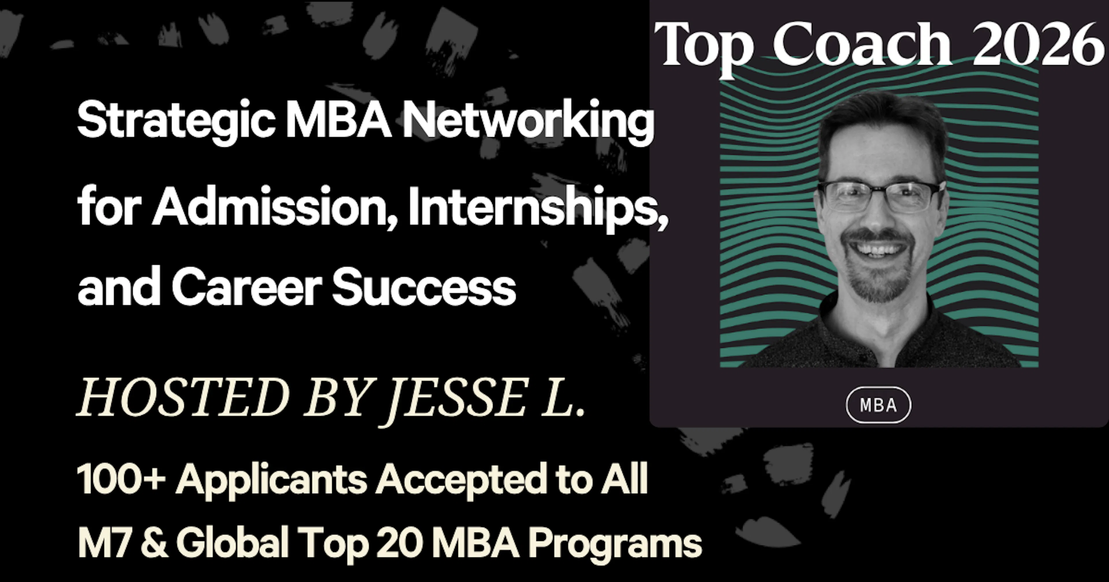 Strategic MBA Networking for Admission, Internships, and Career Success