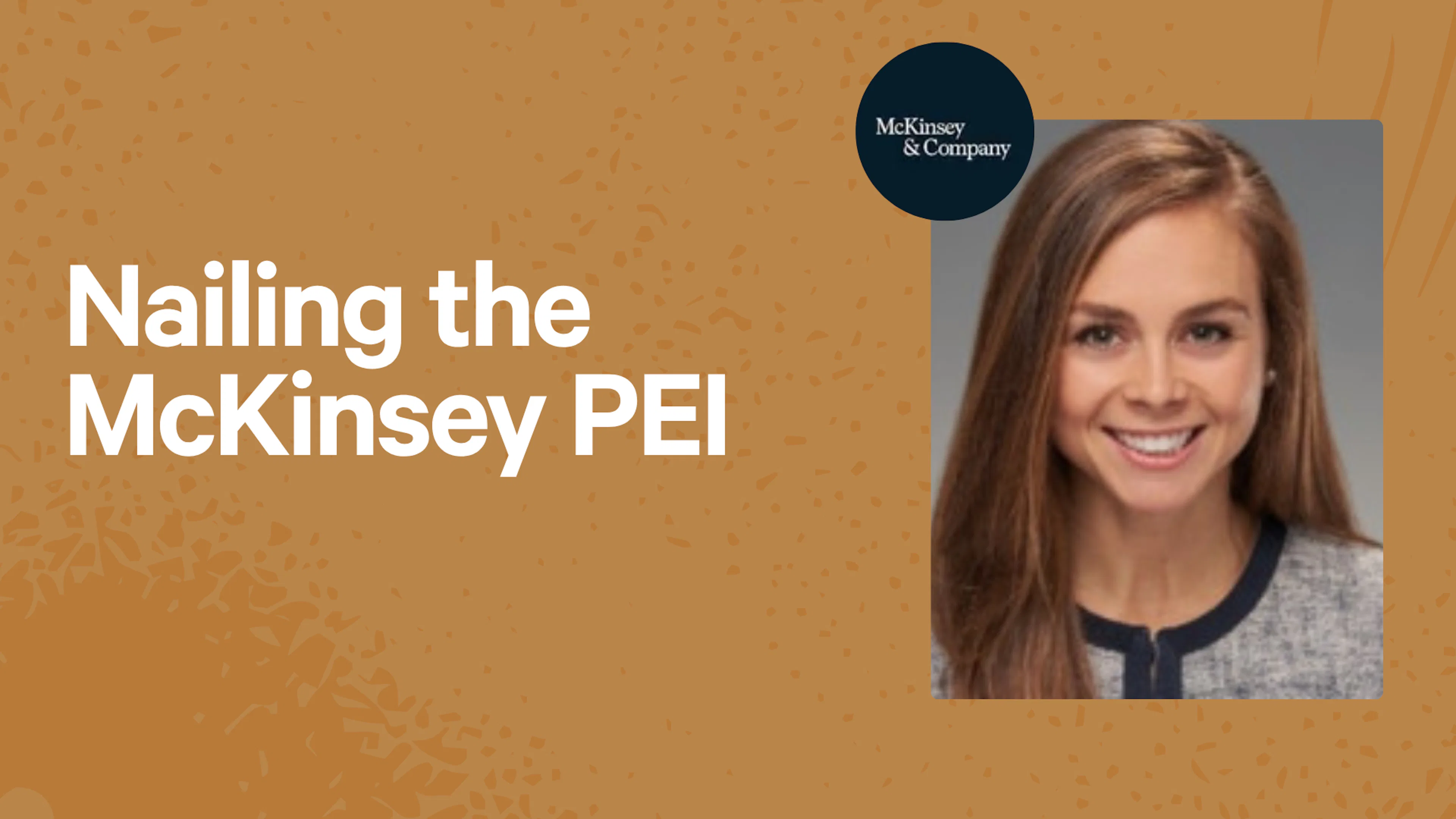 Nailing the McKinsey PEI
