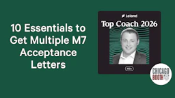 10 Essentials to Get Multiple M7 Acceptance Letters