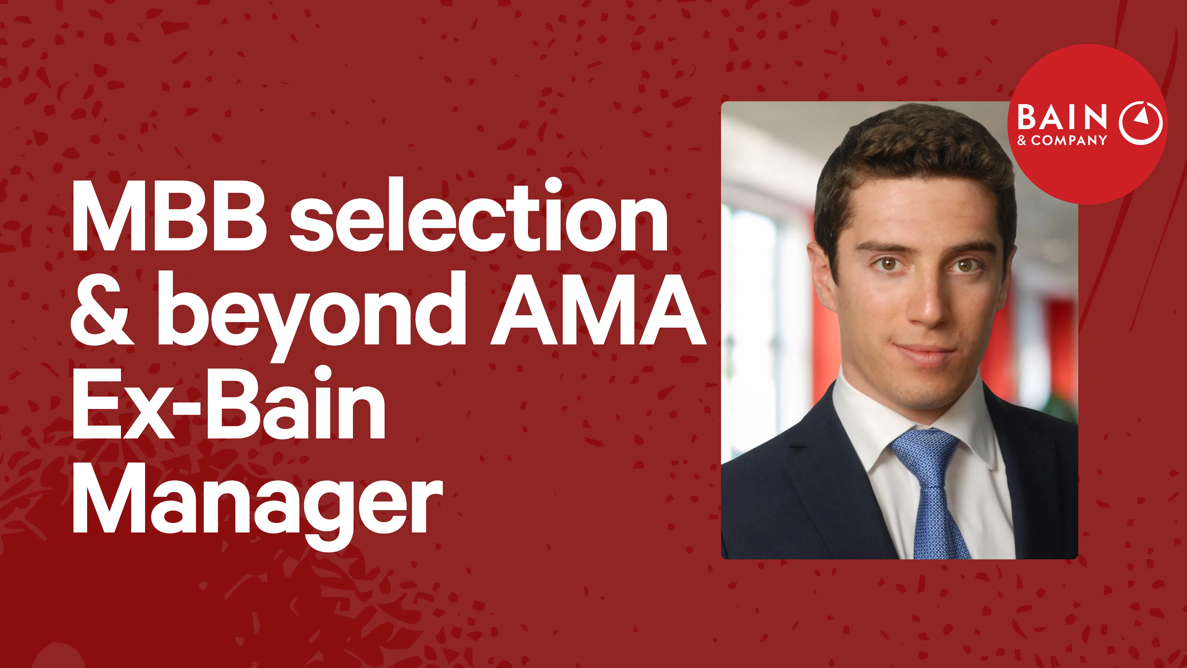 Ex-Bain Manger & Google | Ask Me Anything