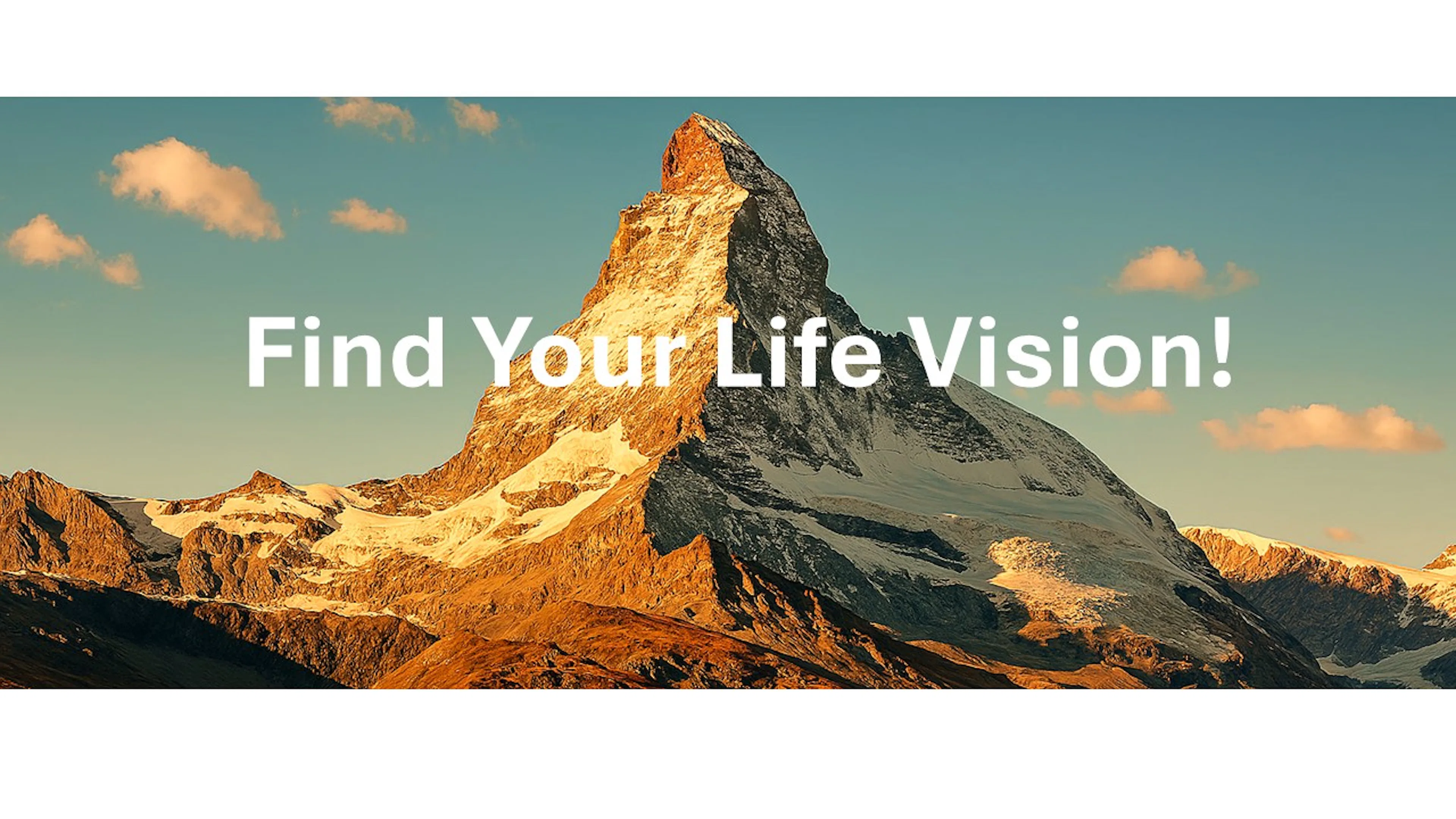 Find Your Life Vision: An Introduction to My Proven Coaching Method