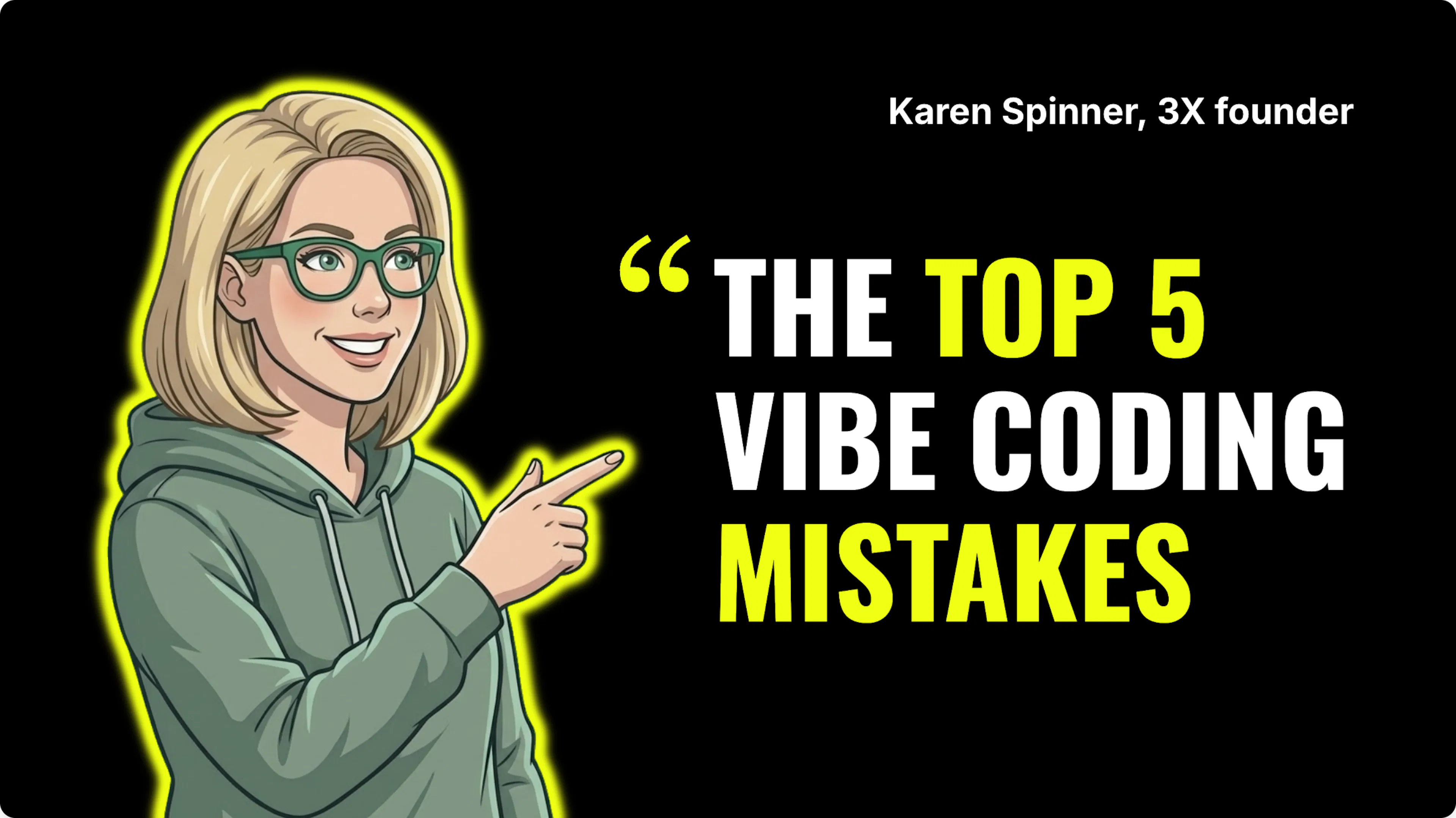 Top 5 Vibe Coding Mistakes