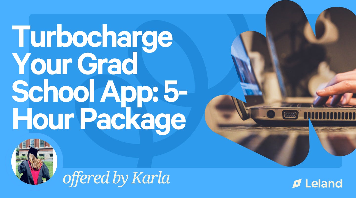 Turbocharge Your Grad School App: 5-Hour Package