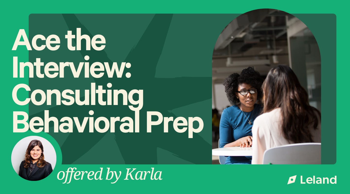 Ace the Behavioral Interview: Consulting Behavioral Prep