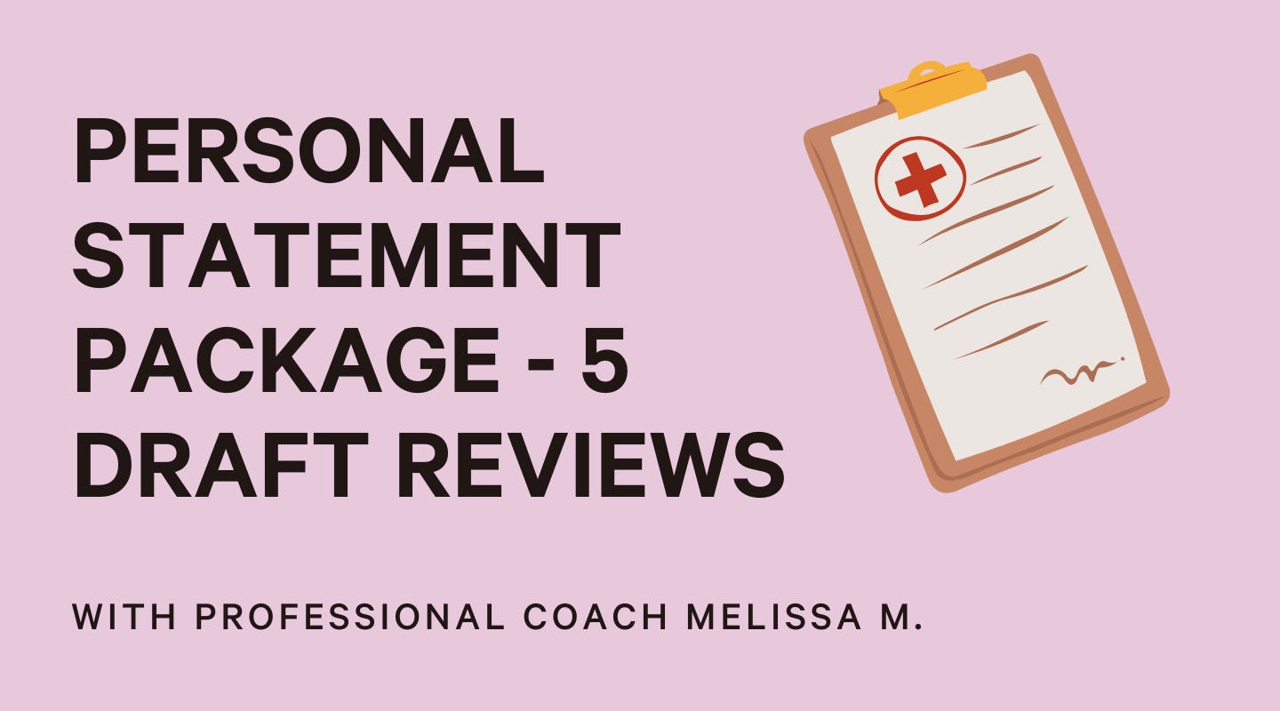 Personal Statement Package - 5 draft reviews