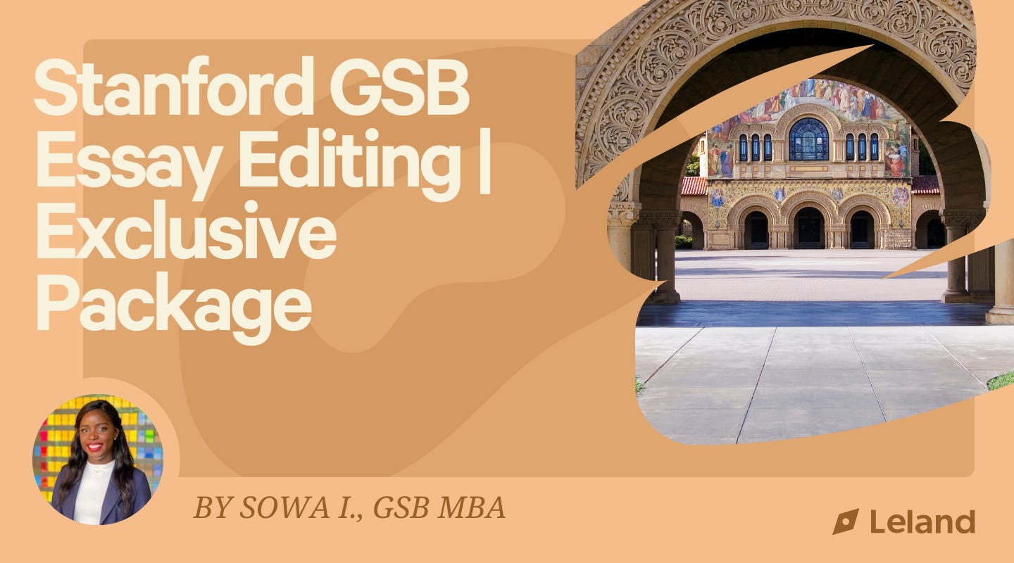 Stanford GSB Essay Editing | Exclusive Package
